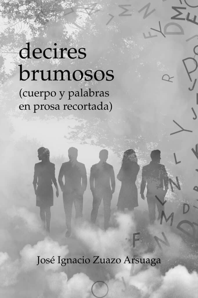 Decires brumosos, de José Ignacio Zuazo Arsuaga