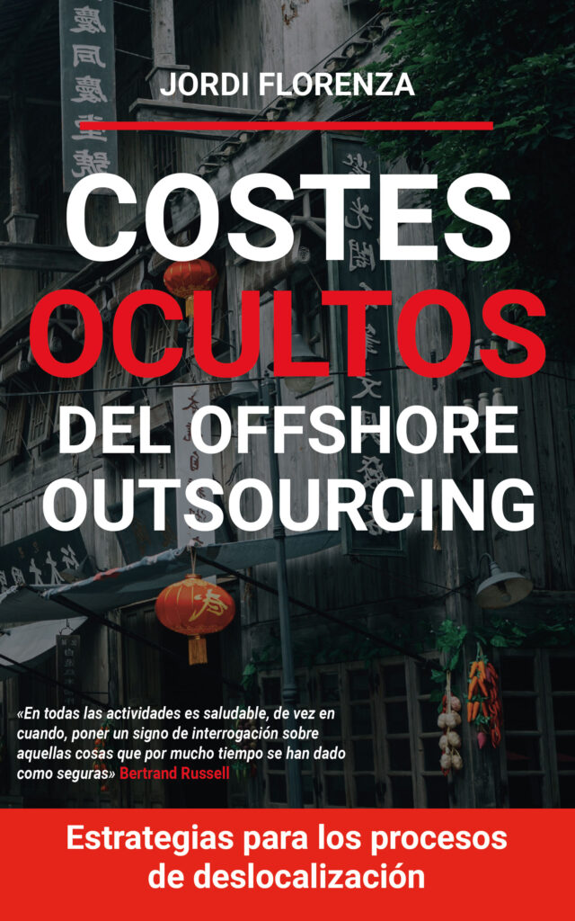 Costes ocultos del offshore outsourcing, de Jordi Florenza