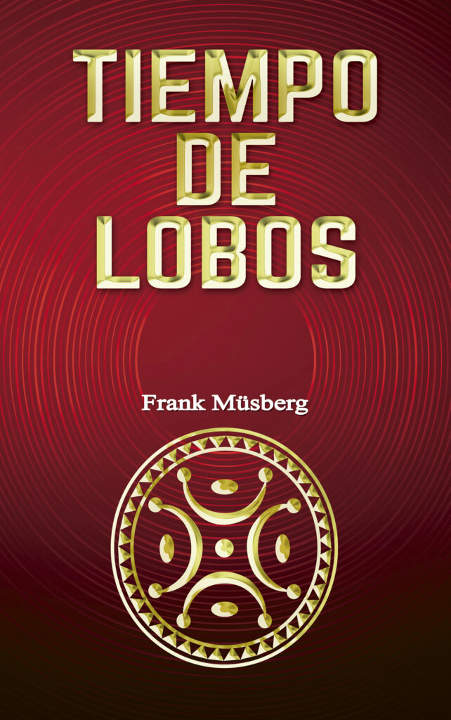 Portada EBook Tiempo de lobos FRANK MÜSBERG