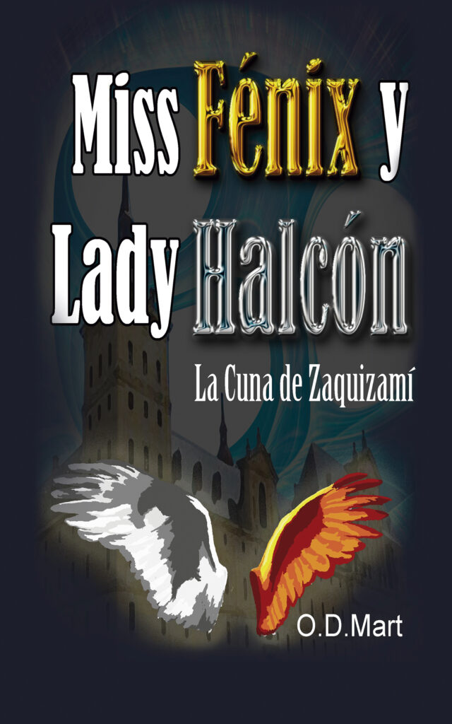 Portada EBook Miss Fénix y Lady Halcón O. D. MART