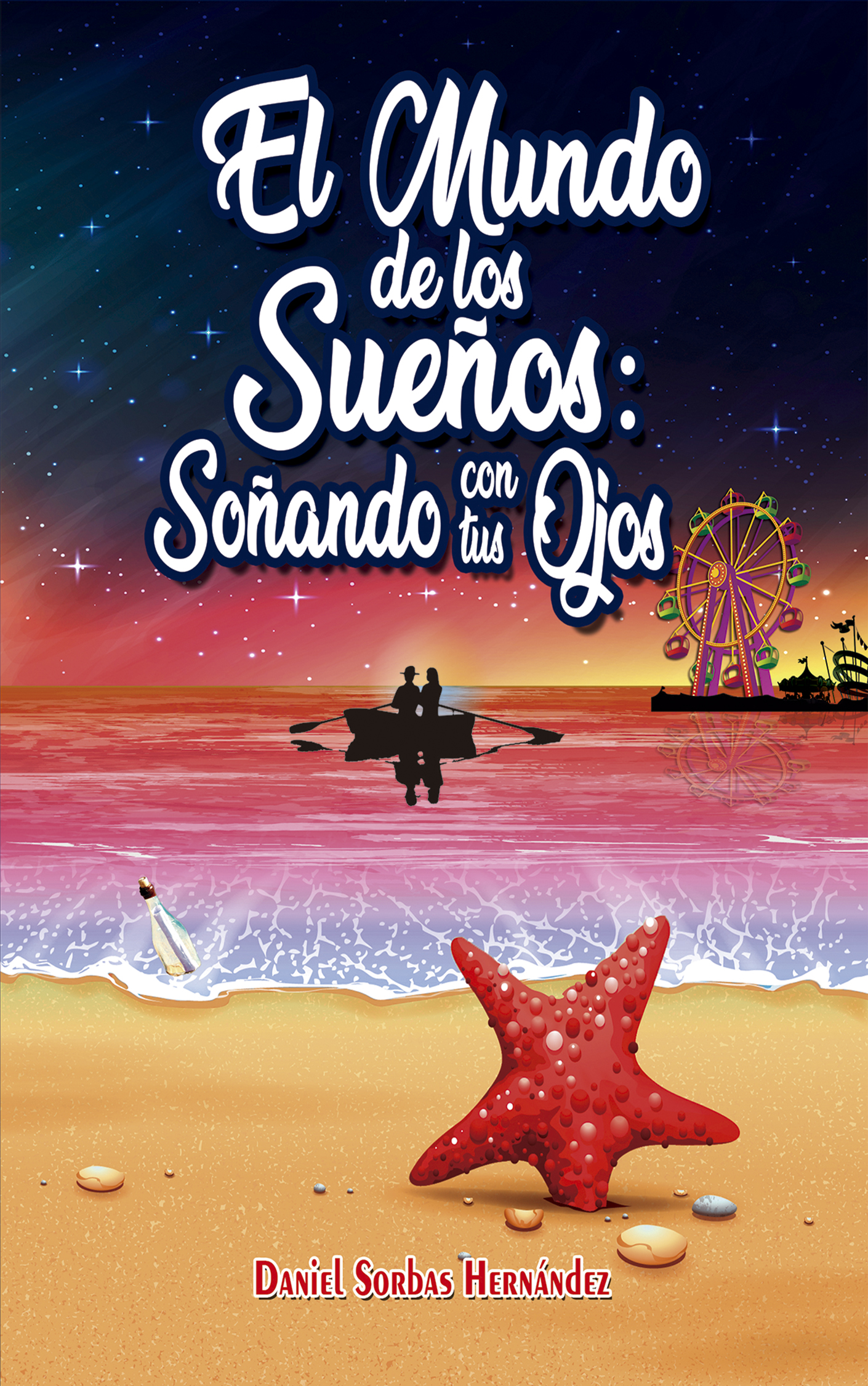 Portada EBook El mundo de los sueños: Soñando con tus ojos