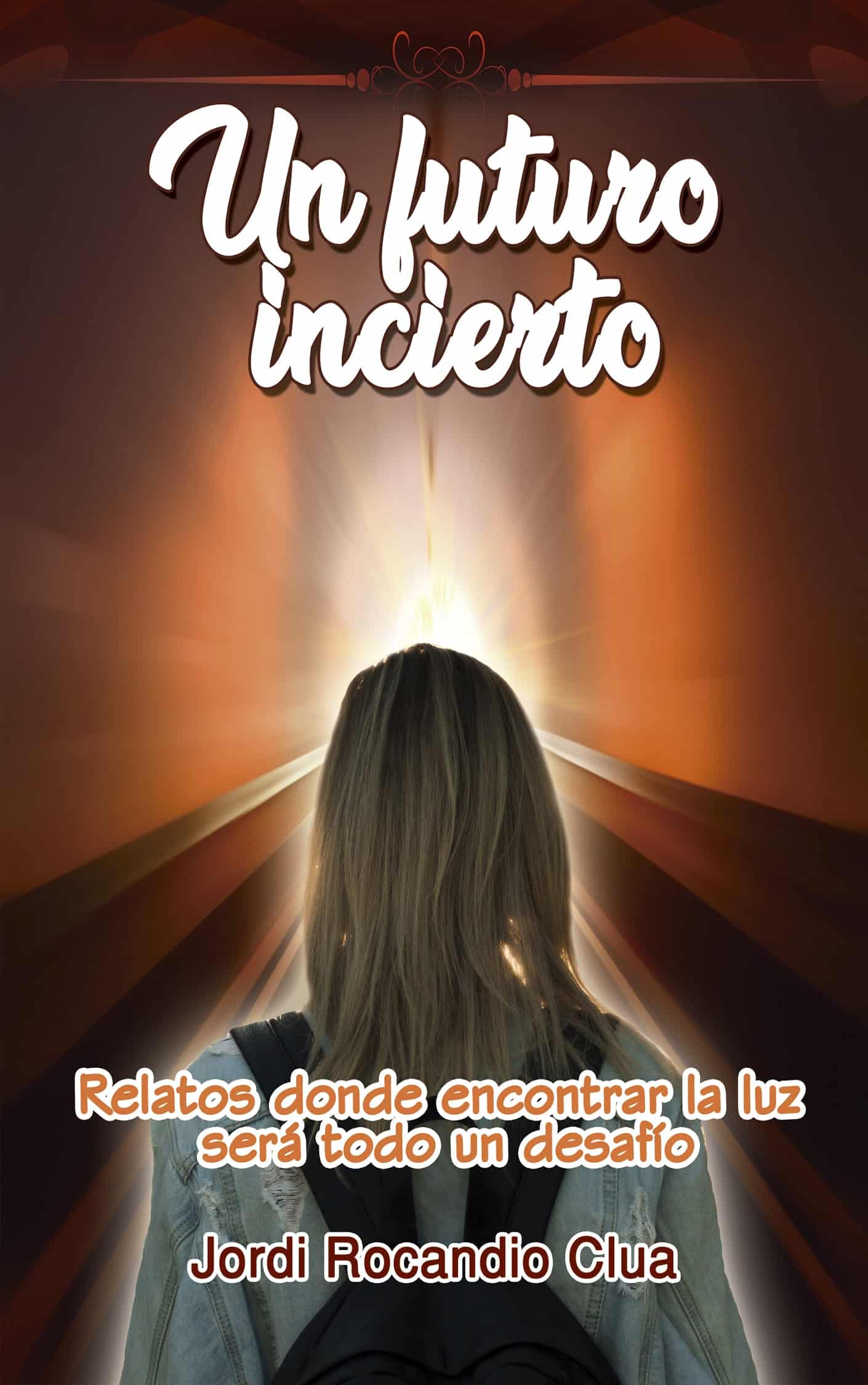 Portada EBook Un futuro incierto JORDI ROCANDIO CLUA