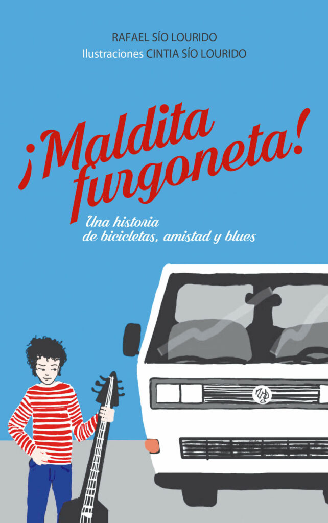 ¡Maldita furgoneta!, de Rafael Sío Lourido