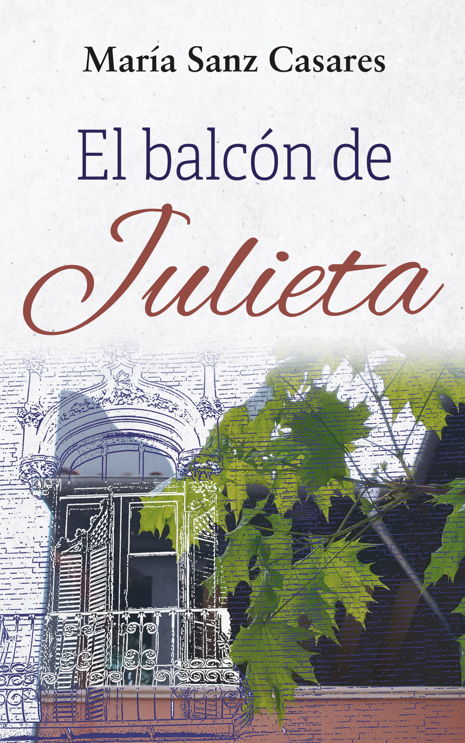 El balcón de Julieta, de María Sanz Casares