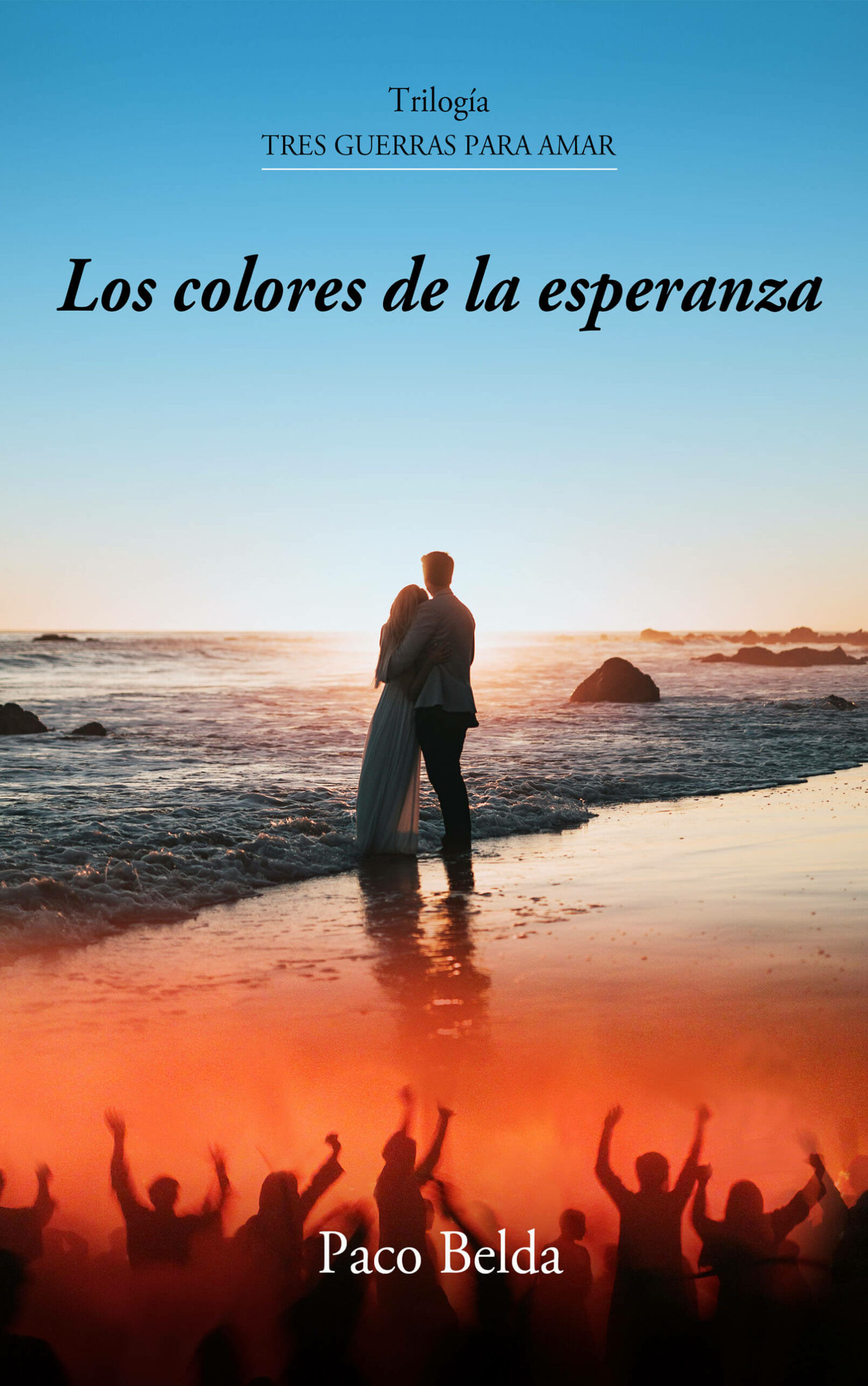 Los colores de la esperanza, de Paco Belda