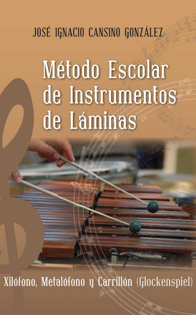 Método Escolar de Instrumentos de Láminas, de José Ignacio Cansino González