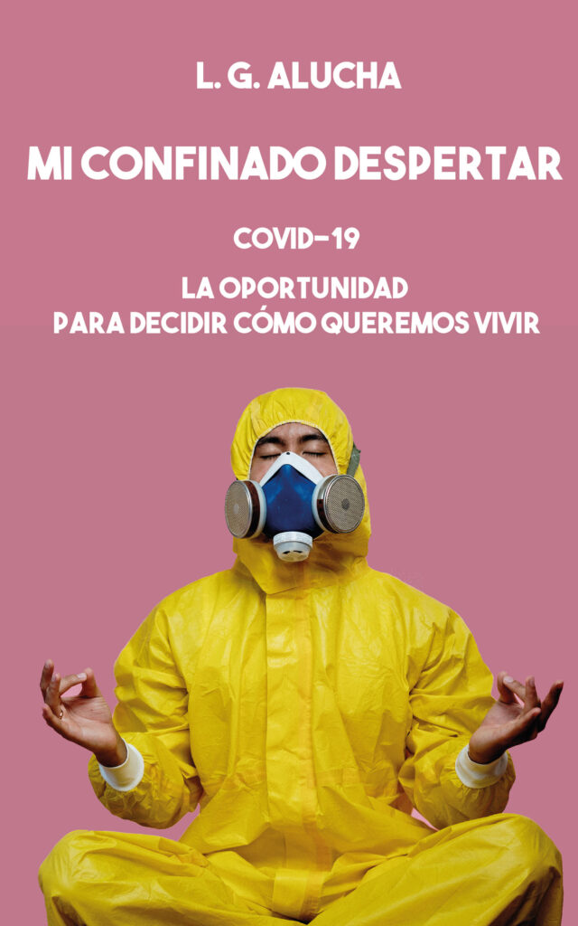 Mi confinado despertar, de L.G. Alucha