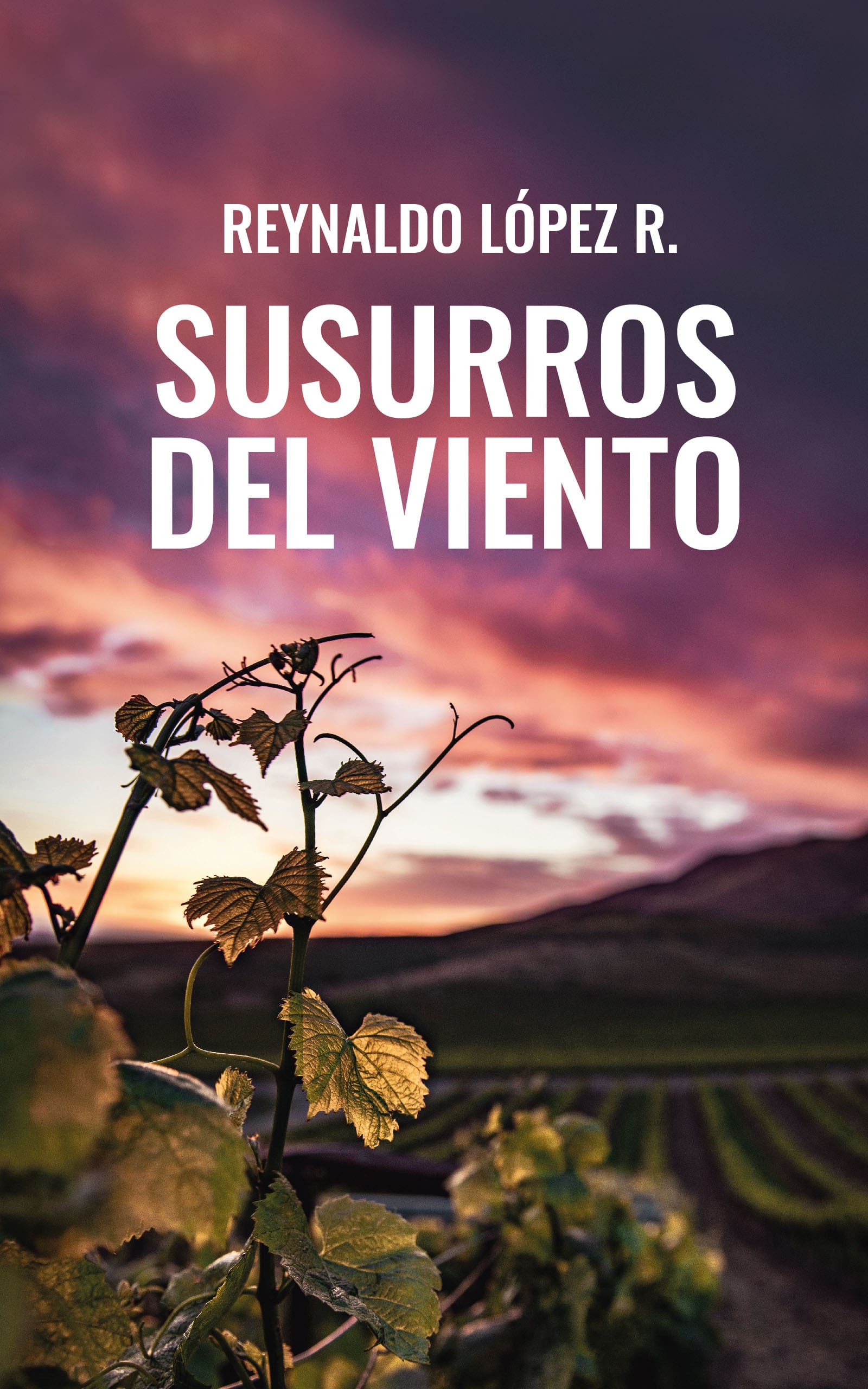 Susurros del viento, de Reynaldo López R.