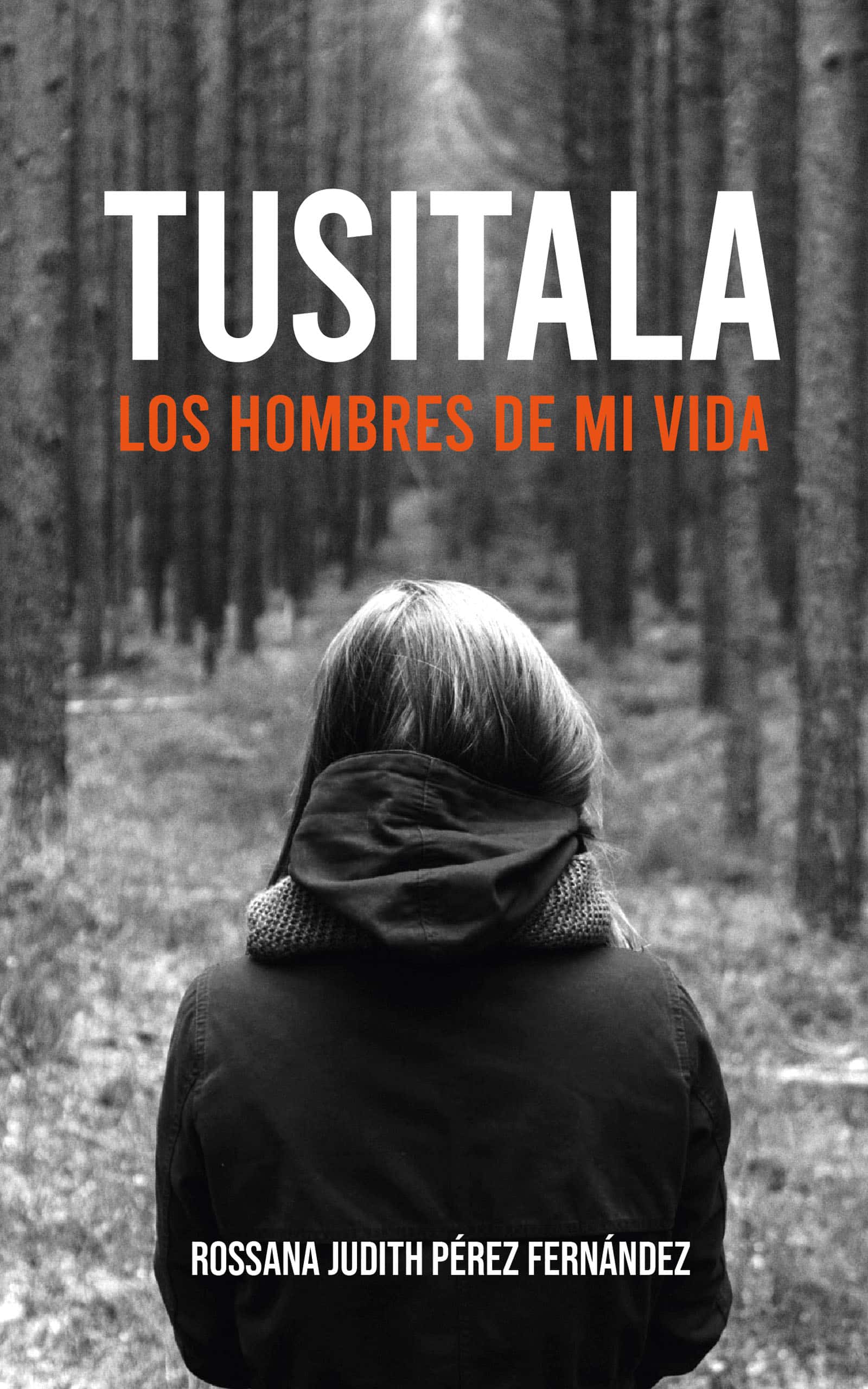 tUSITALA, DE Rossana Judith Pérez Fernández