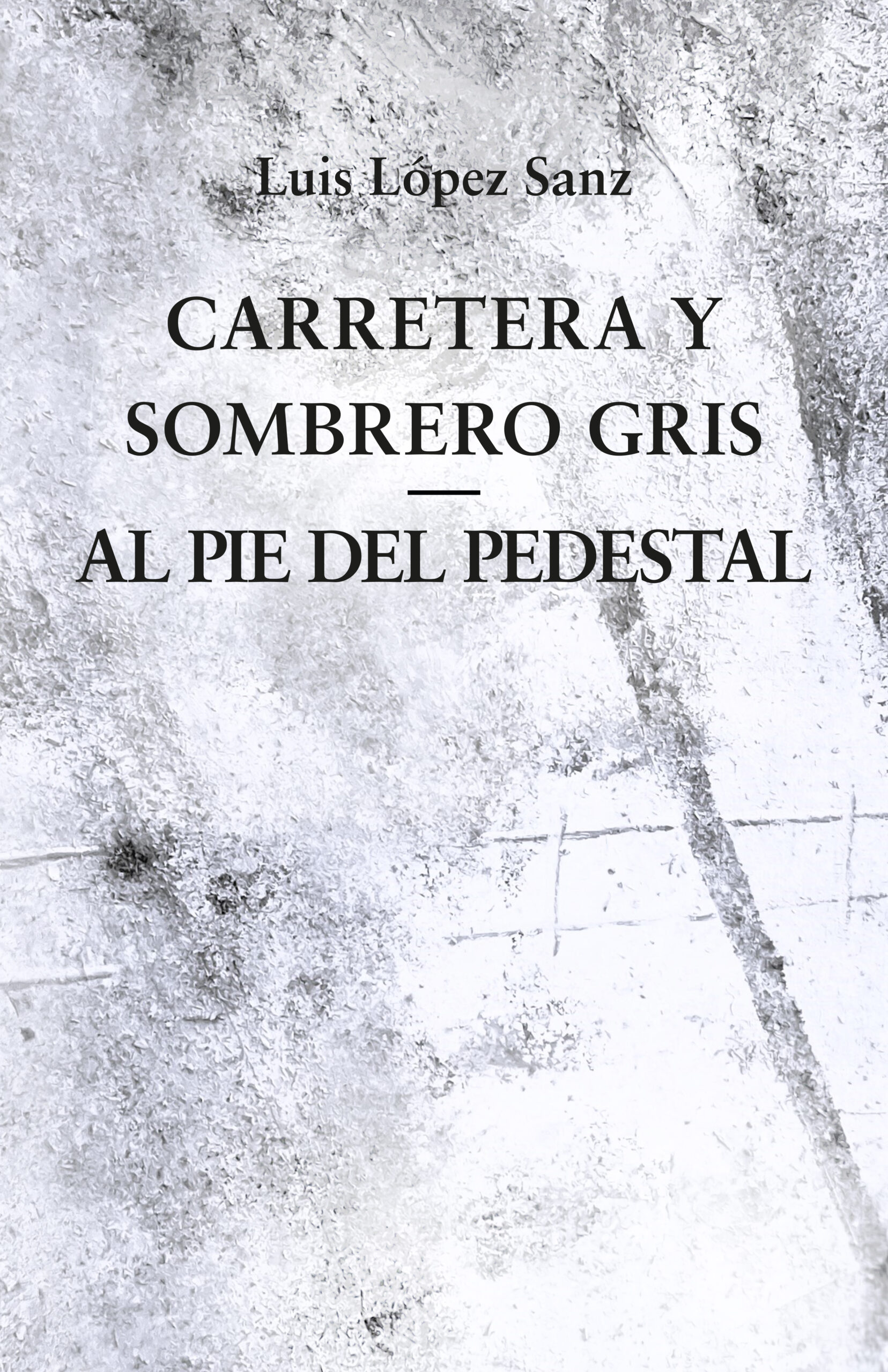 Portada eBook - CARRETERA Y SOMBRERO GRIS