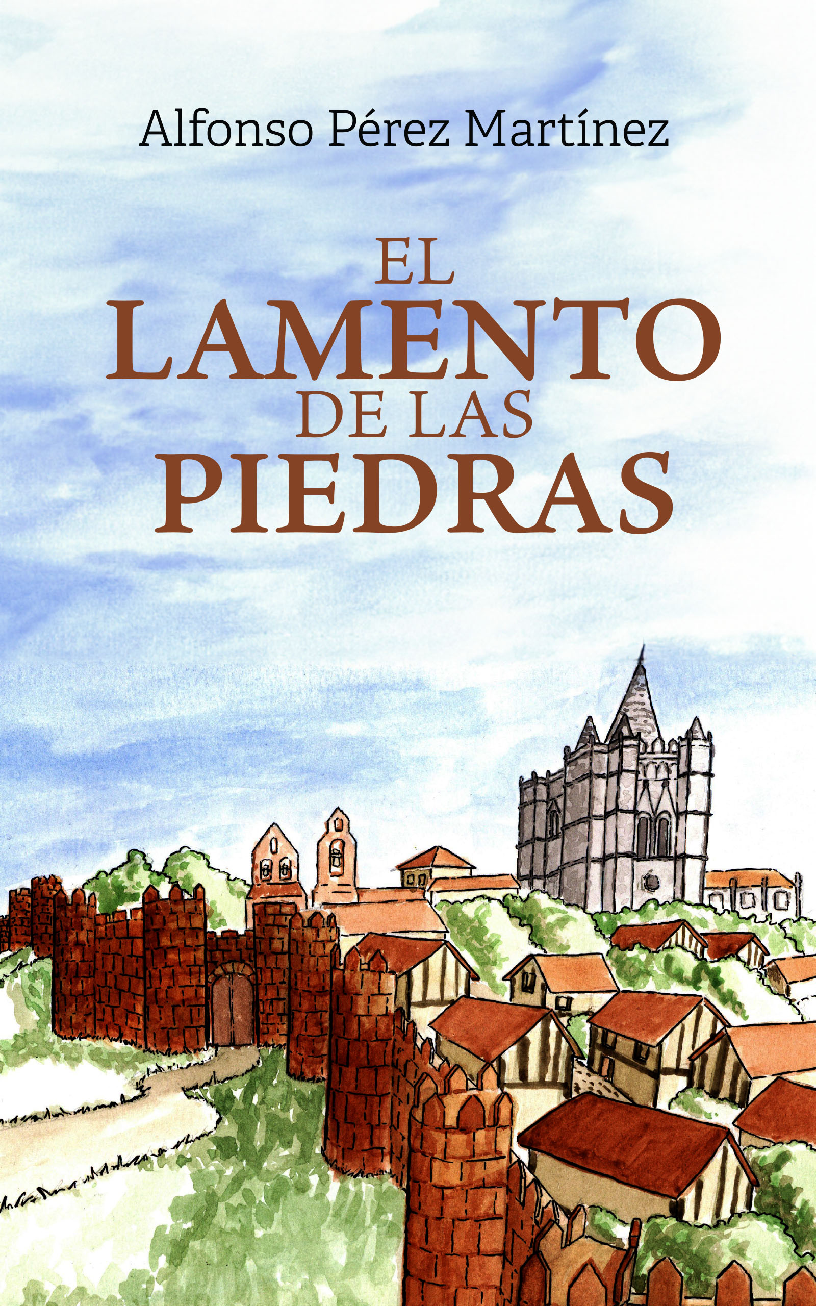 El lamento de las piedras, de Alfonso Pérez Martínez