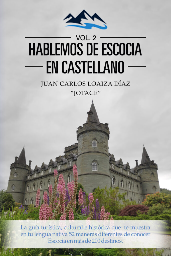 Hablemos de Escocia en castellano, de Juan Carlos Loaiza Díaz “Jotace”