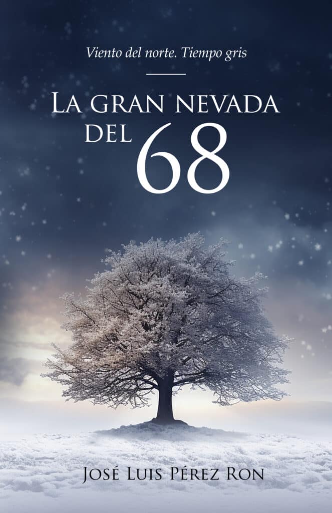 La gran nevada del 68, de José Luis Pérez Ron