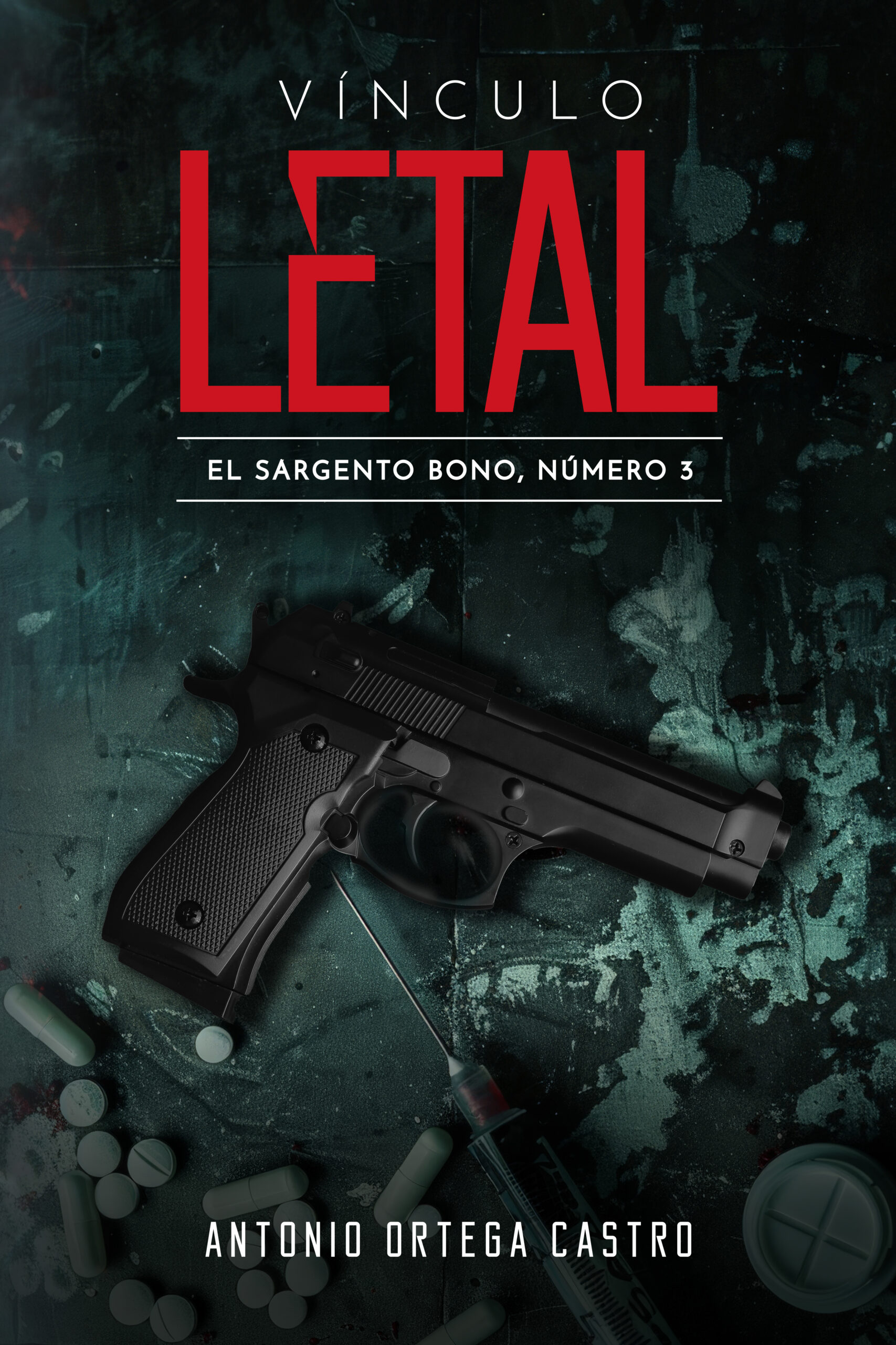 Vínculo letal, de Antonio Ortega