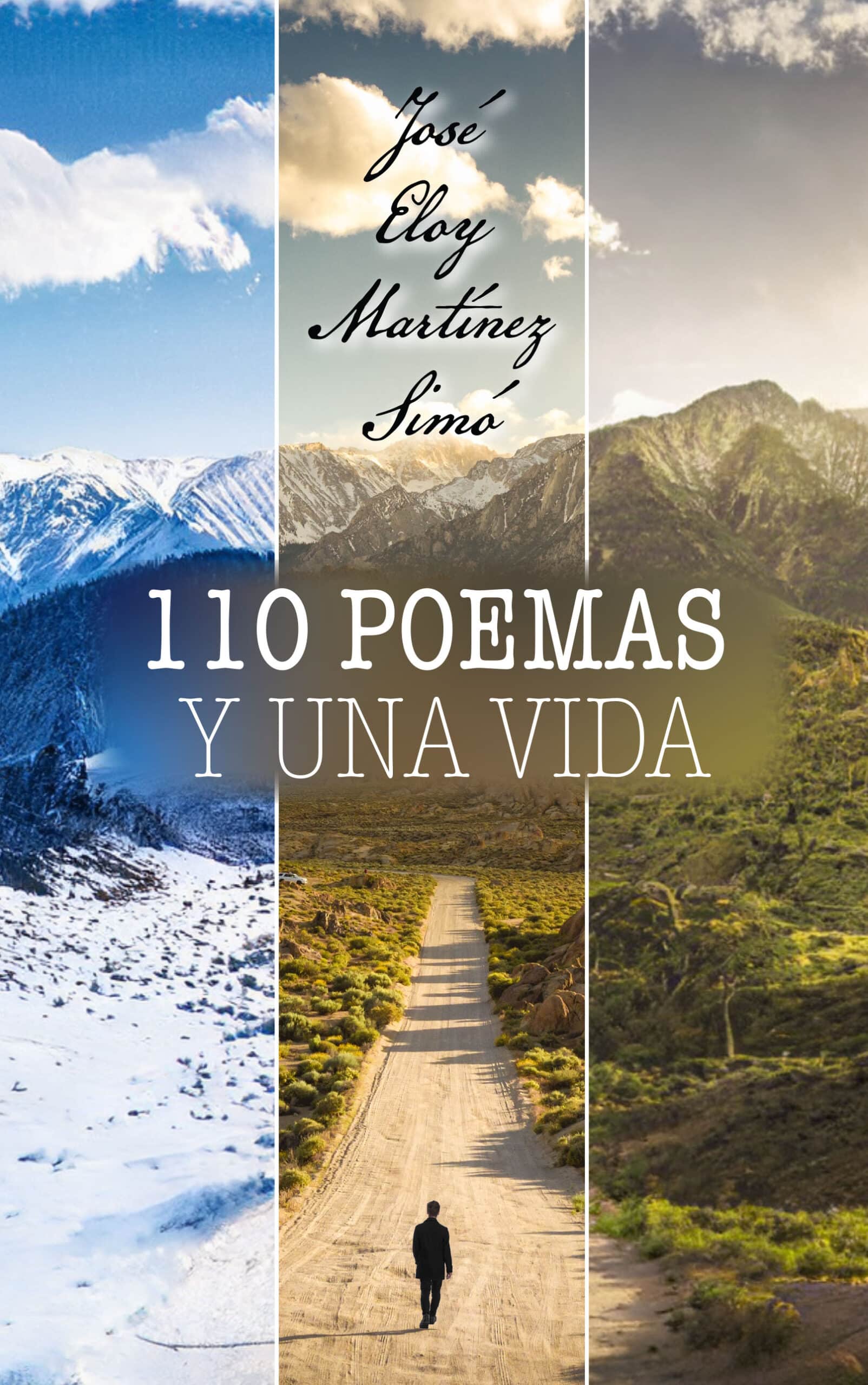 110 poemas y una vida, de José Eloy Martínez Simó