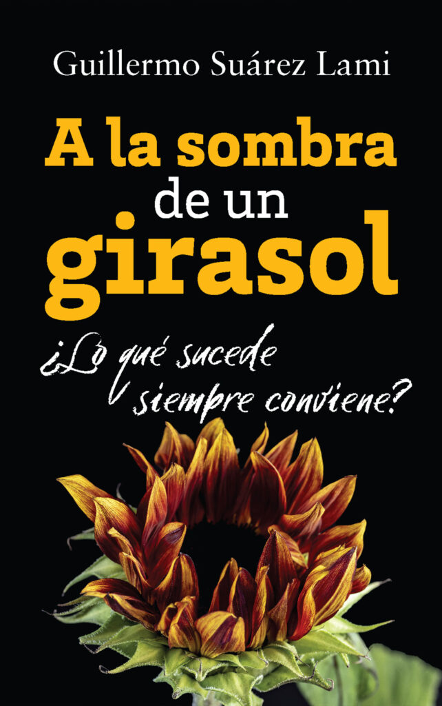 A la sombra de un girasol, de Guillermo Suárez Lamí