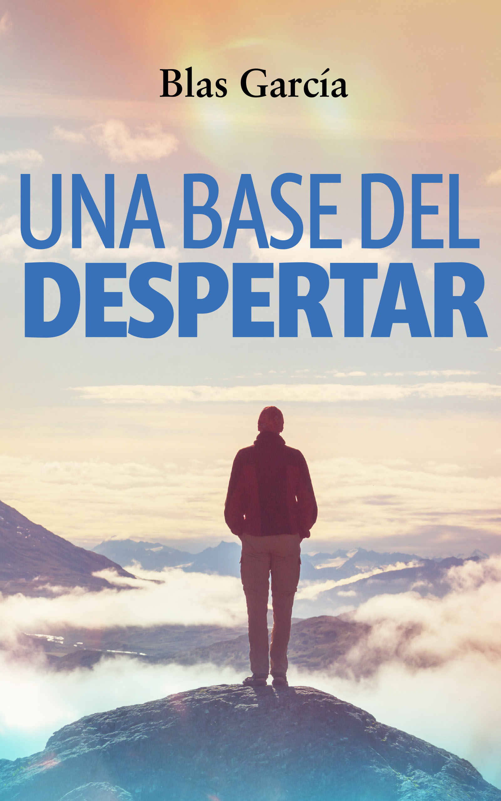 Una base del despertar, de Blas García