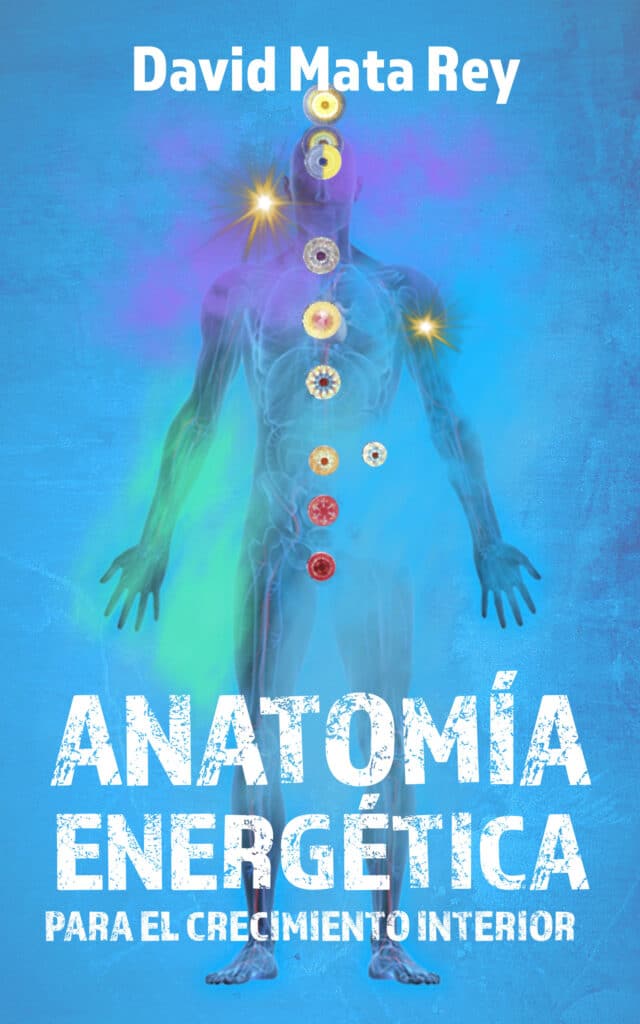 Anatomía energética, de David Mata Rey