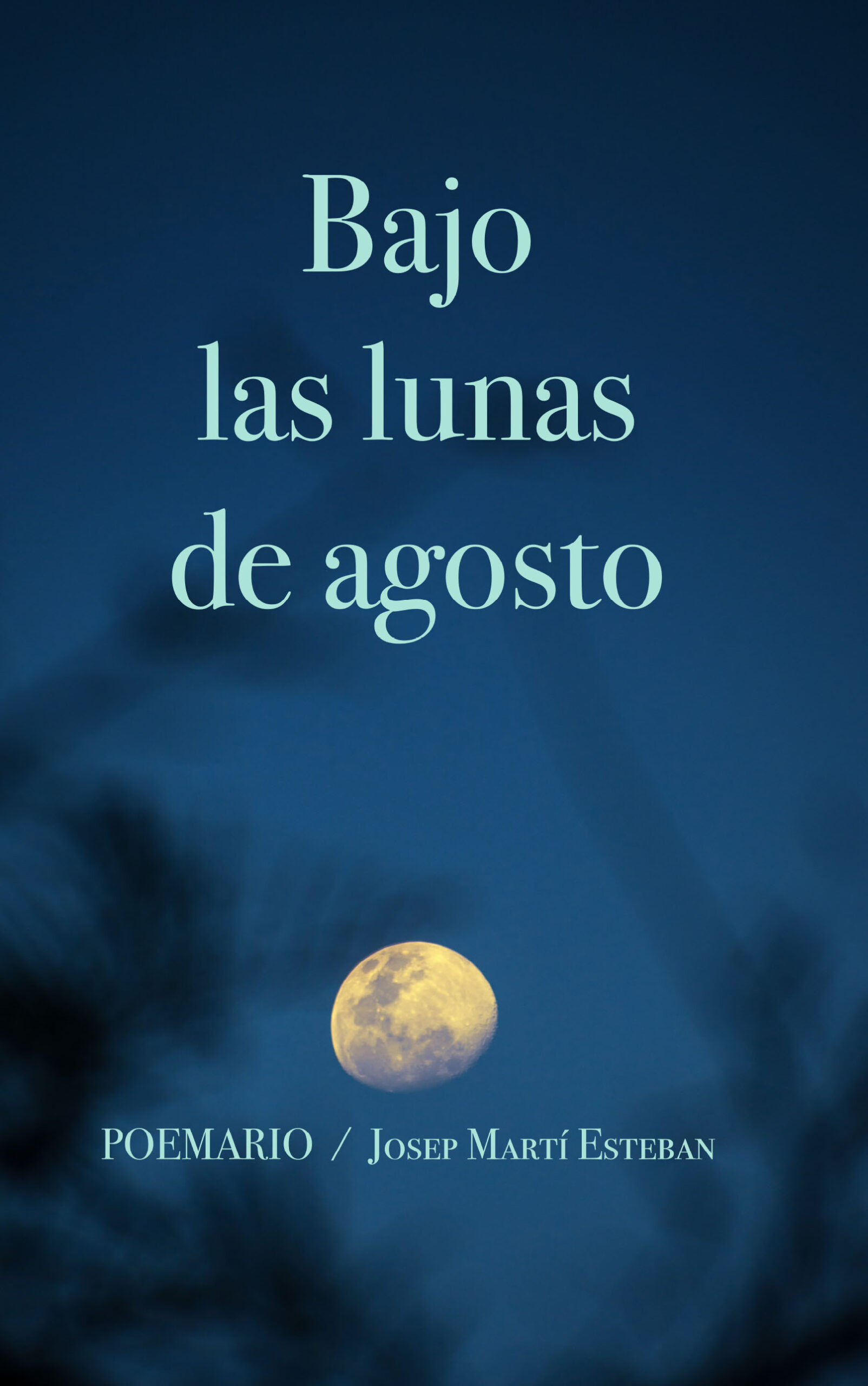 Bajo las lunas de agosto, de Josep Martí Esteban