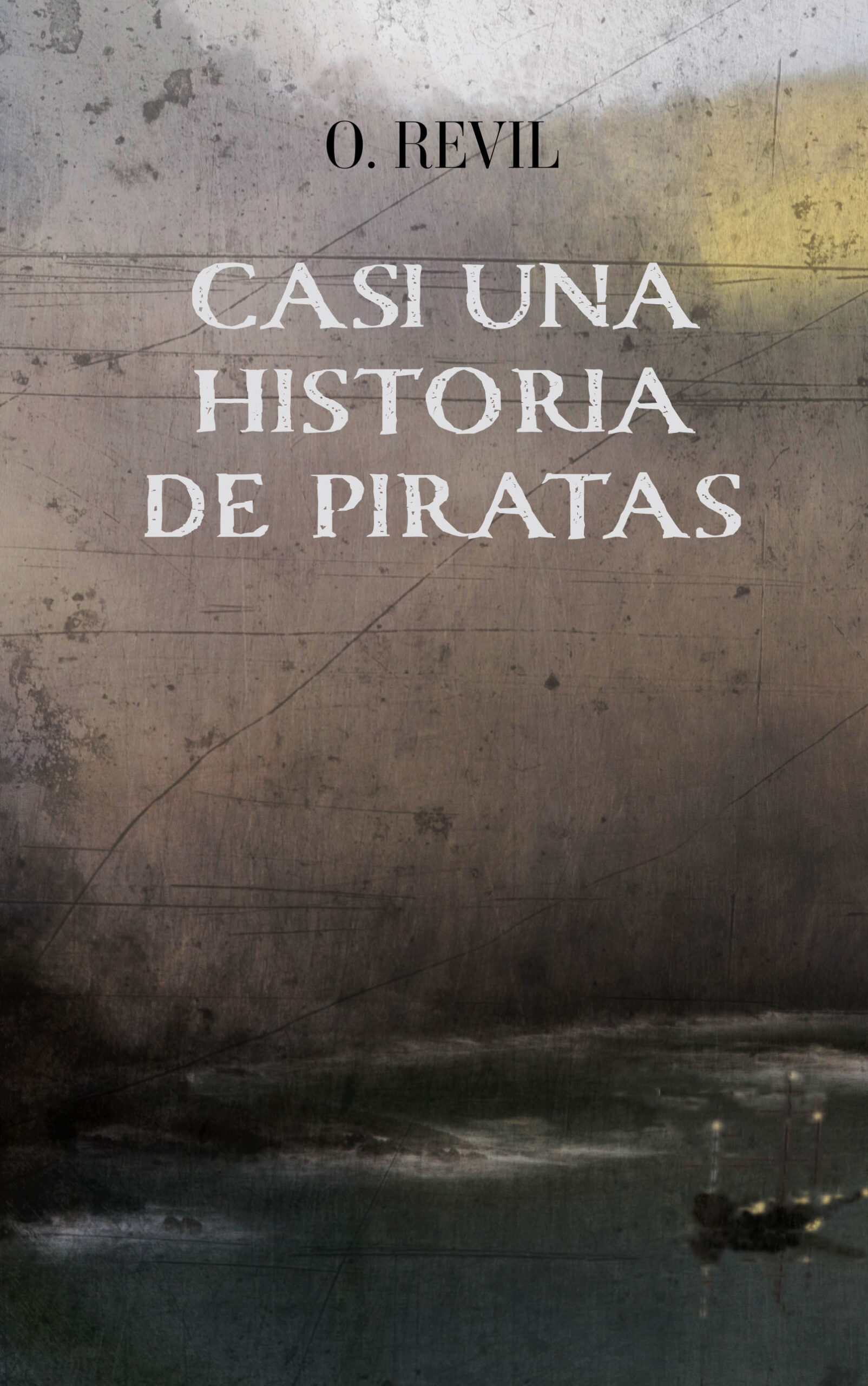 Casi una historia de piratas, de O. REVIL