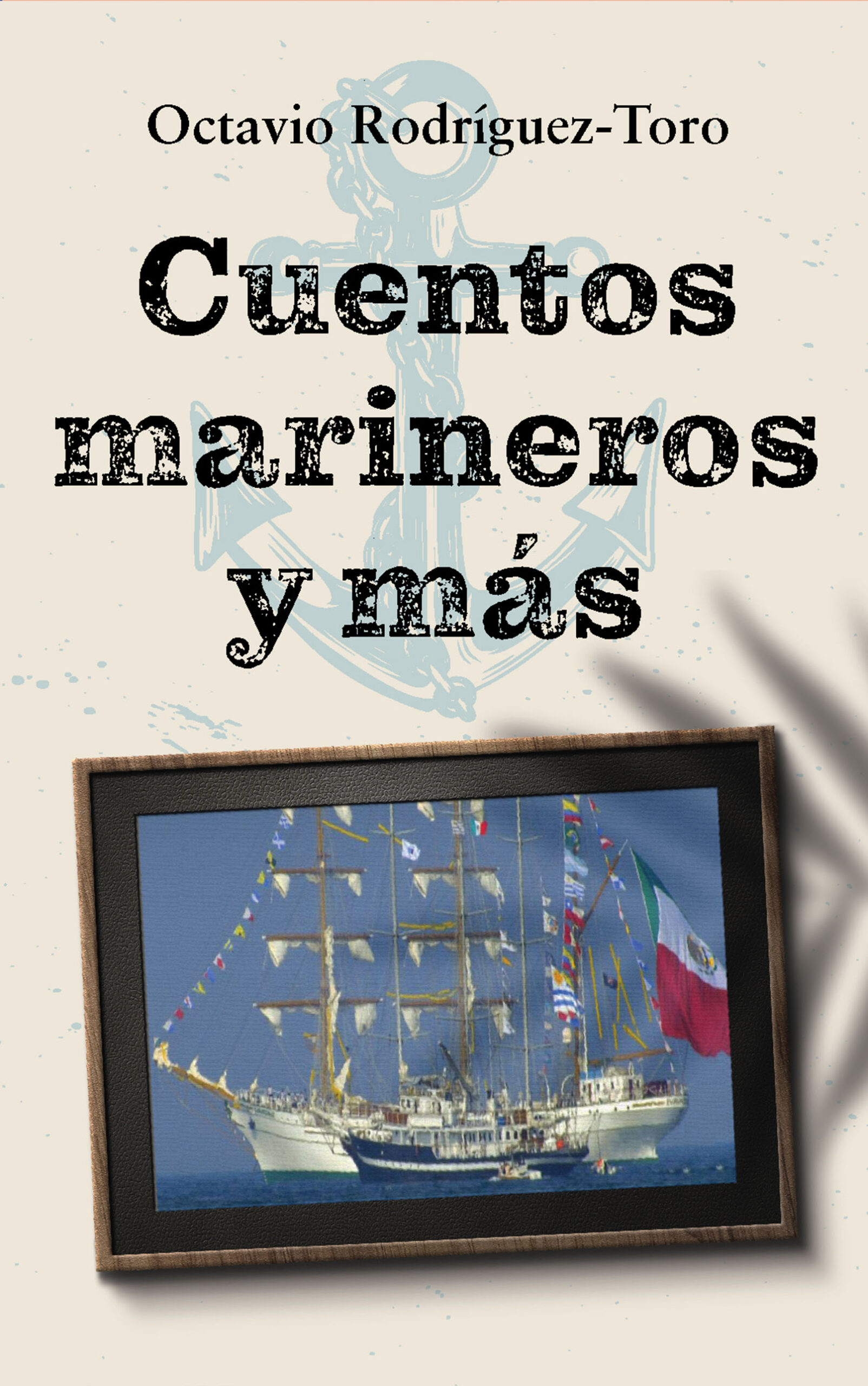 Cuentos marineros y más, de Octavio Rodríguez-Toro