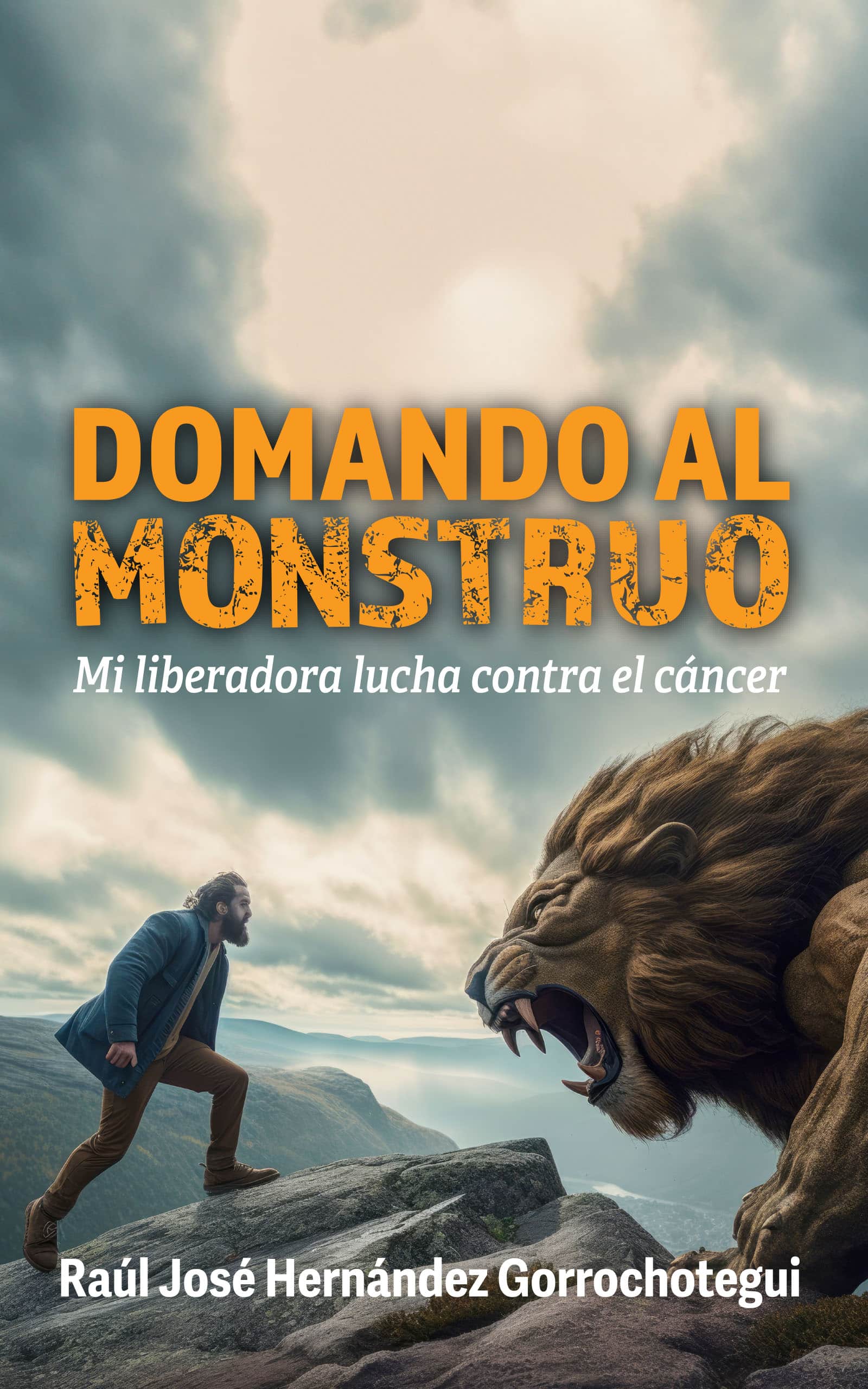 Domando al monstruo, de Raúl José Hernández Gorrochotegui (Rajozgui)