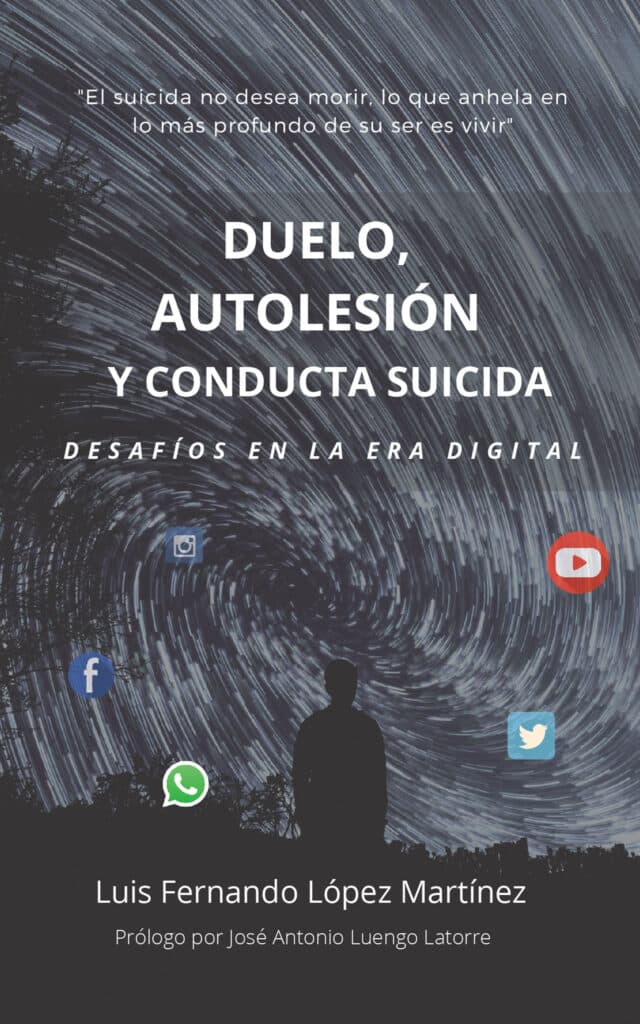Duelo, autolesión y conducta suicida, de Luís Fernando López Martínez