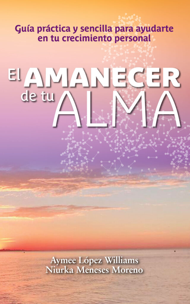 El amanecer de tu alma, de Aymee López y Niurka Meneses