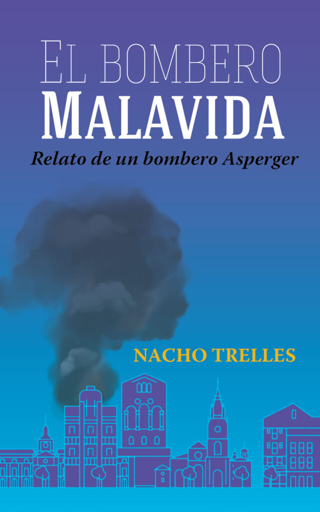 El bombero Malavida, de Nacho Trelles
