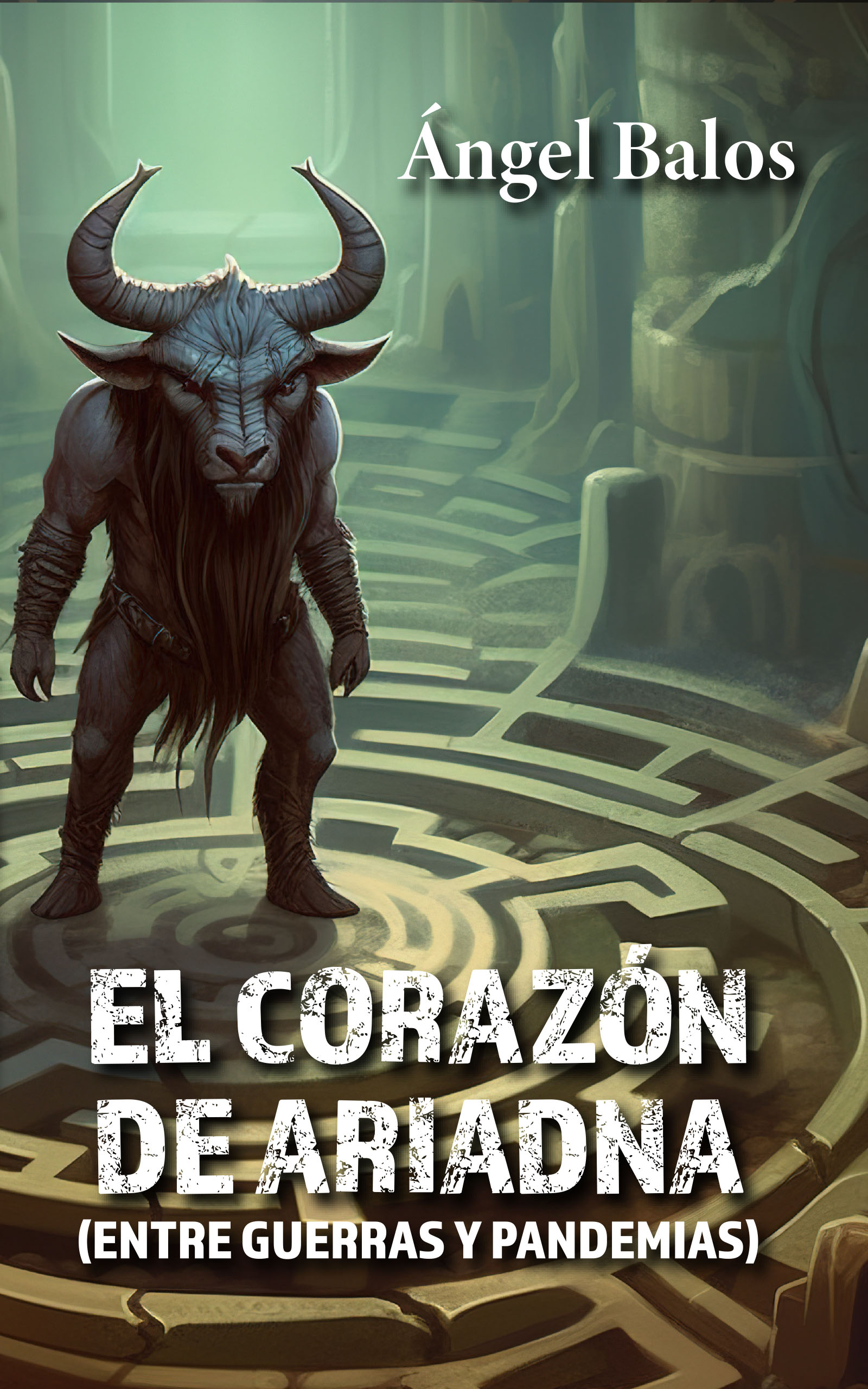 El corazón de Ariadna, de Ángel Balos