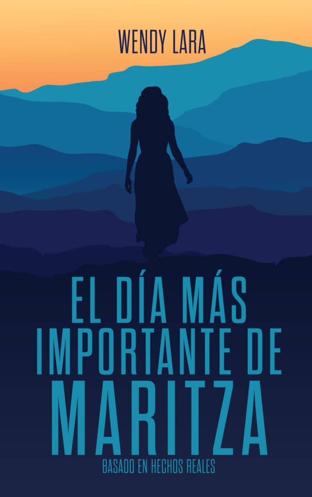 El día más importante de Maritza, de Wendy Lara