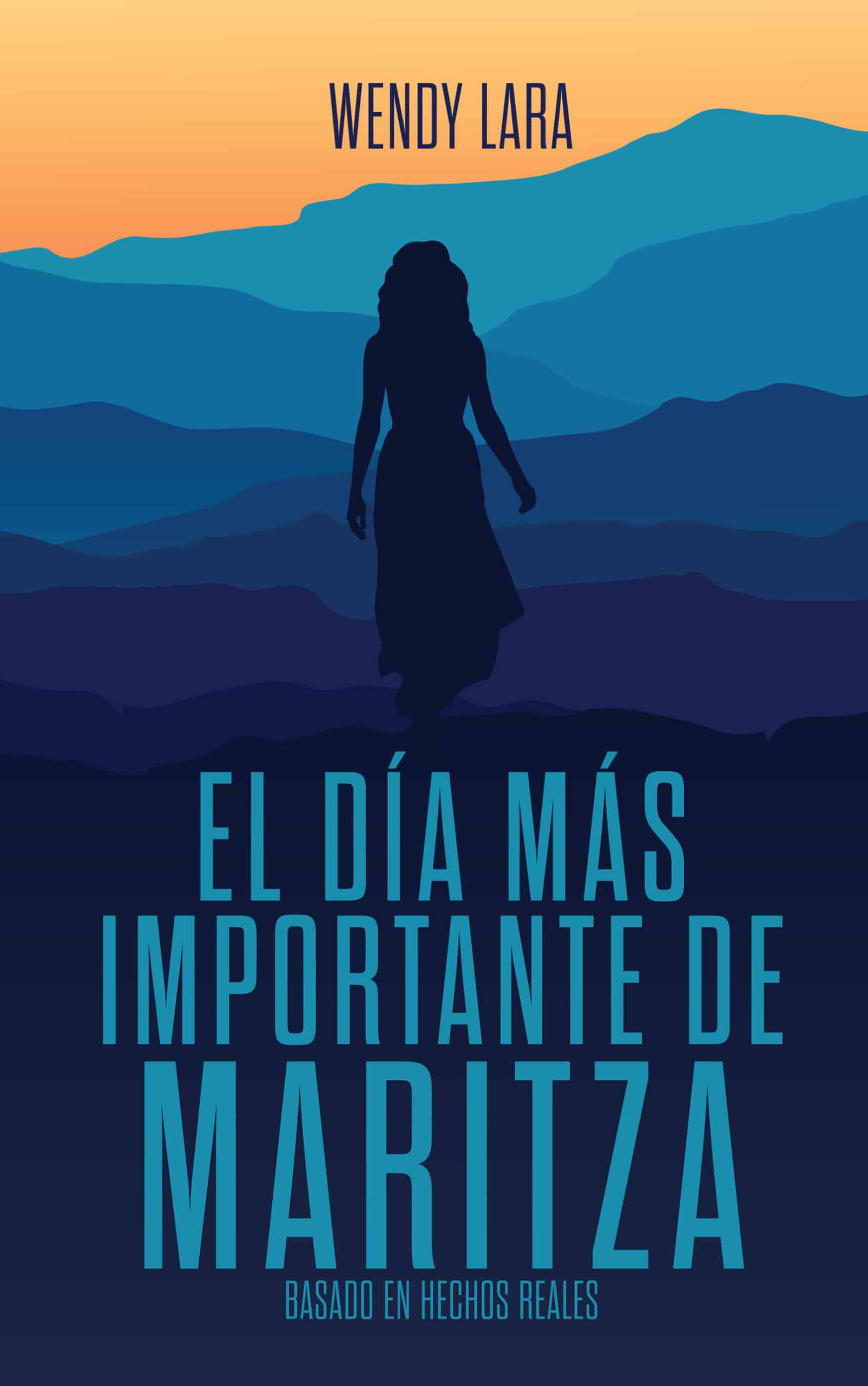 El día más importante de Maritza, de Wendy Lara