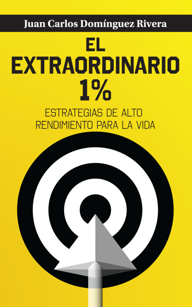 El extraordinario 1 %, de Juan Carlos Domínguez Rivera