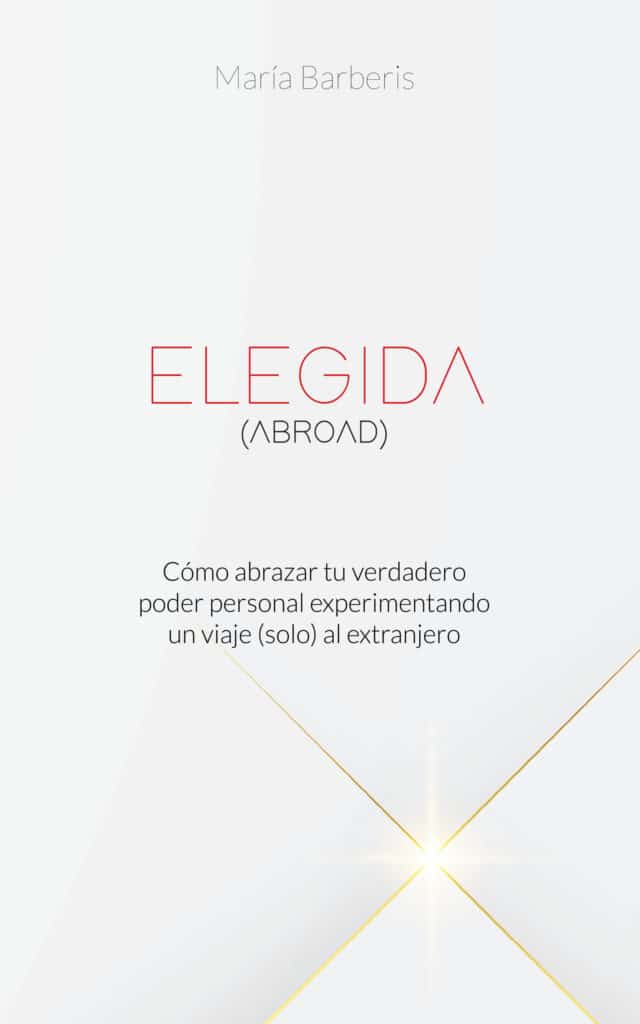 Elegida (abroad), de María Barberis