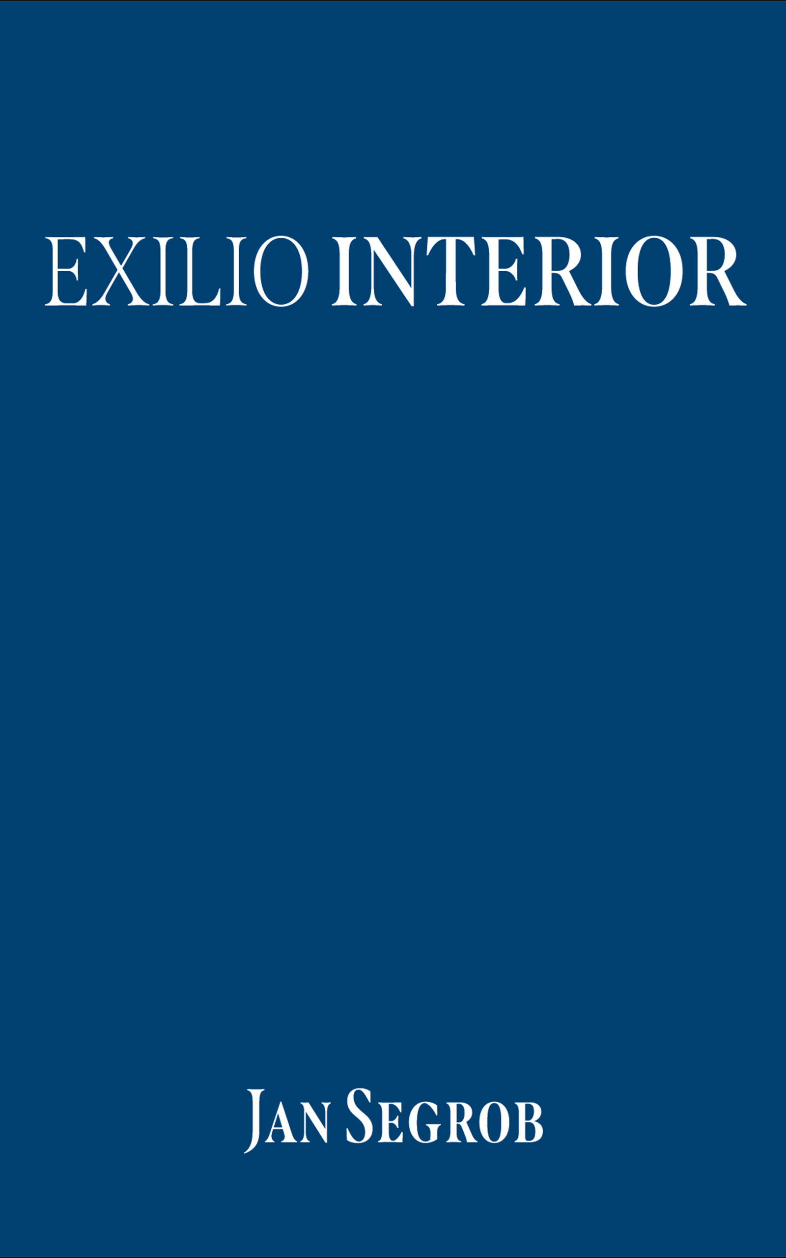 Exilio interior, de Jan Segrob