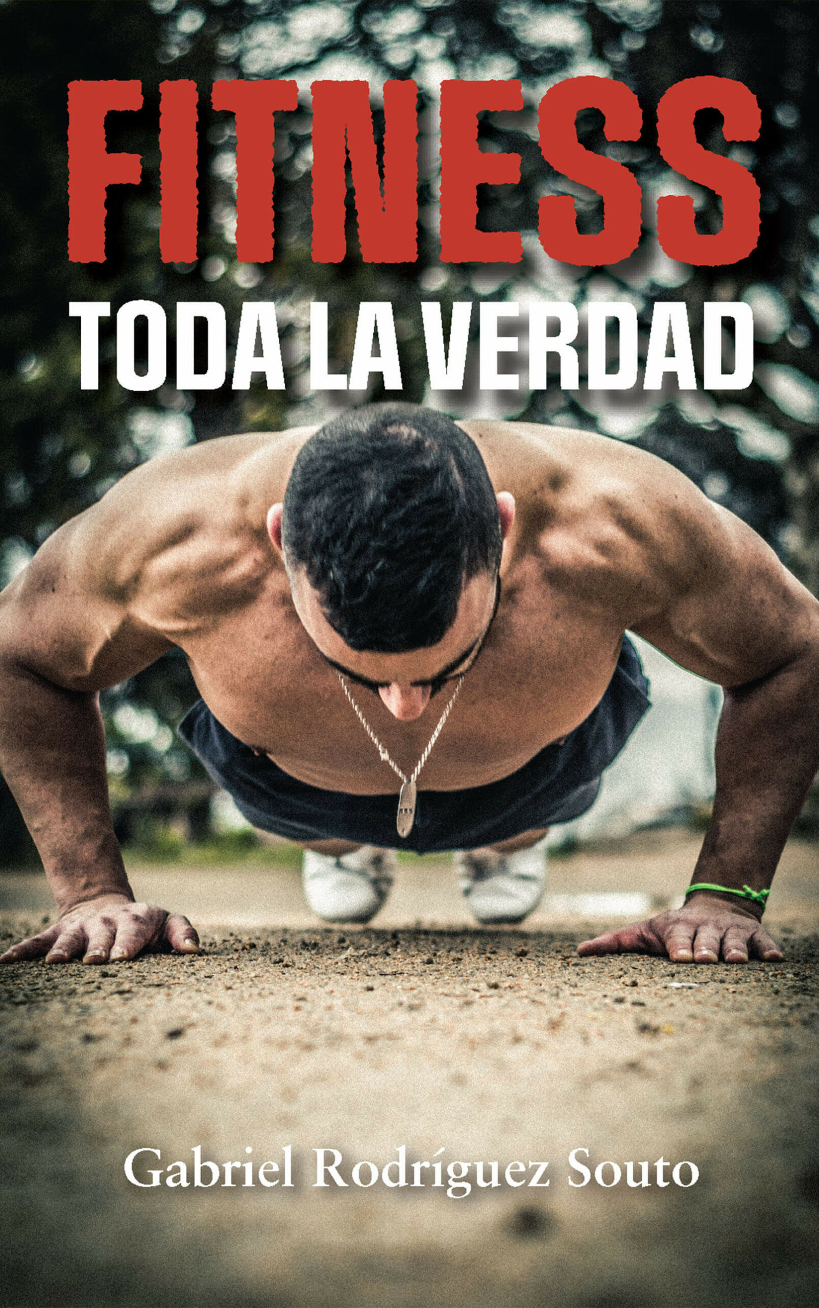 Fitness: toda la verdad, de Gabriel Rodríguez Souto