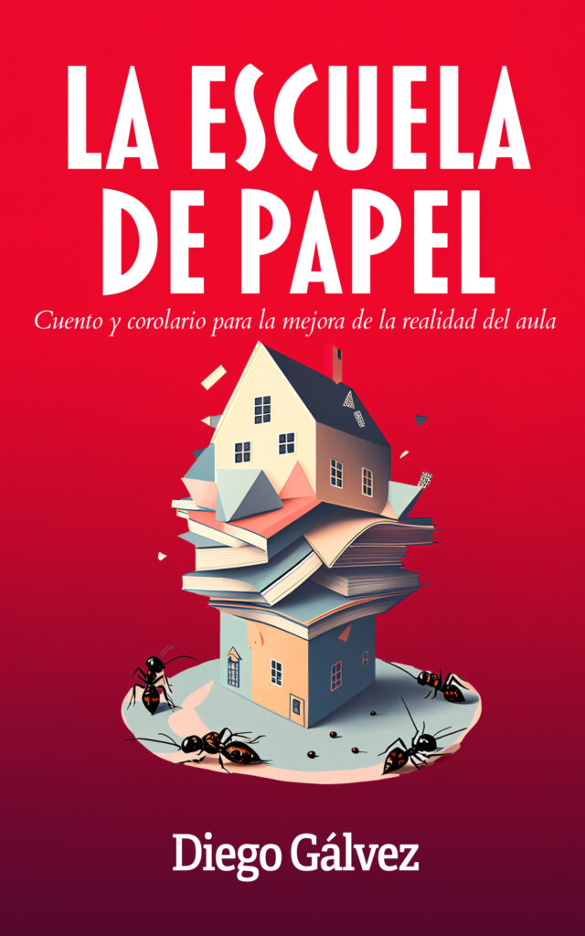 Escuela de papel, de Diego Gálvez