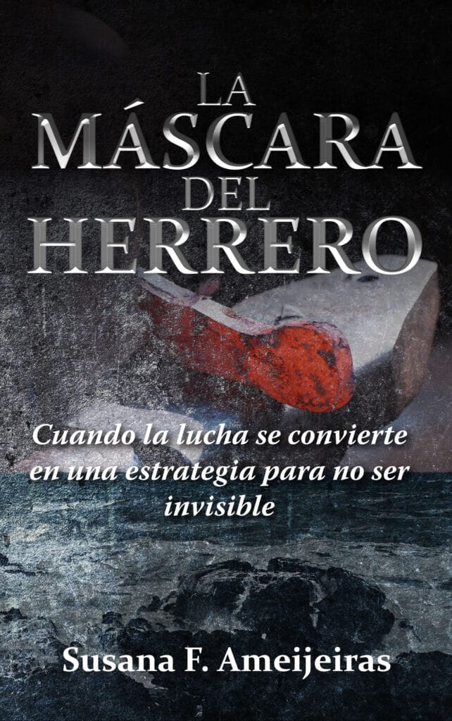 La máscara del herrero, de Susana F. Ameijeiras