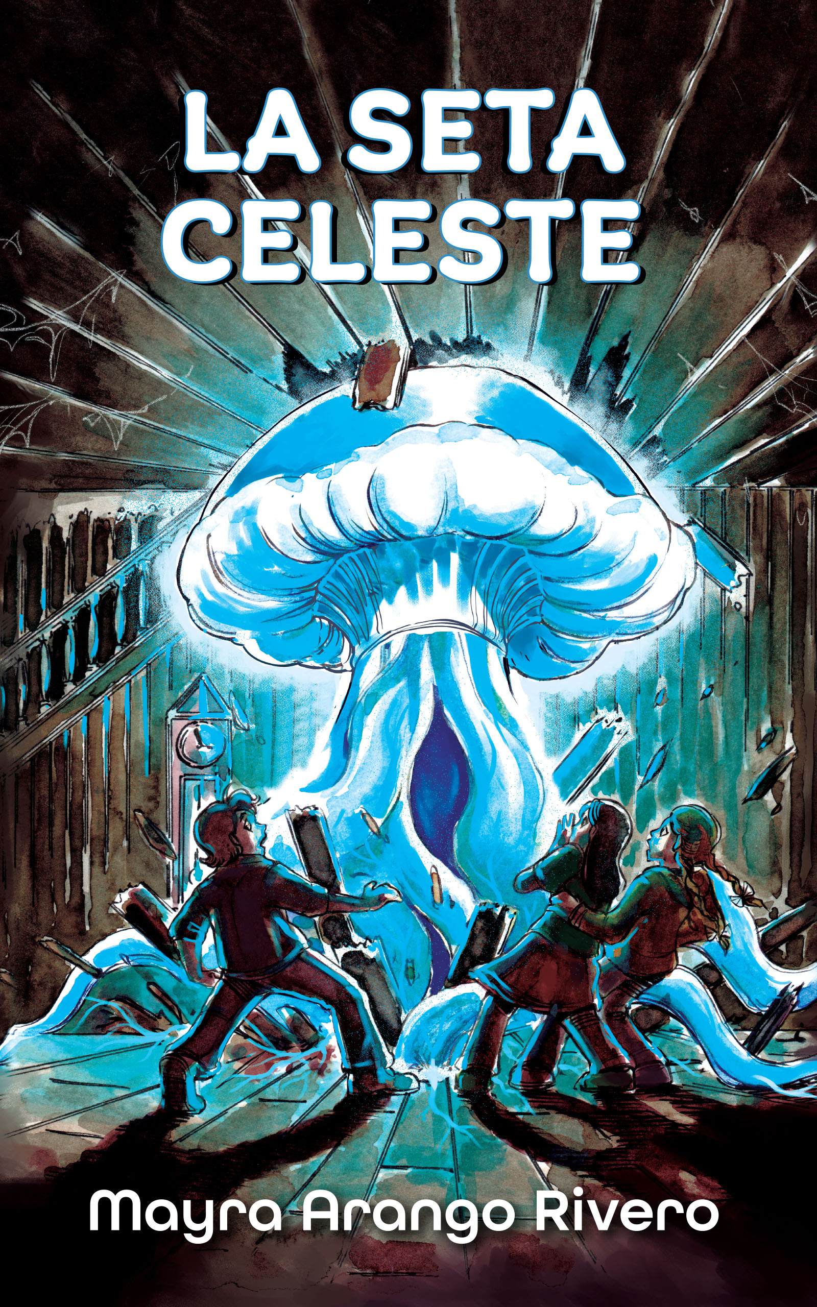 La seta celeste, de Mayra Arango