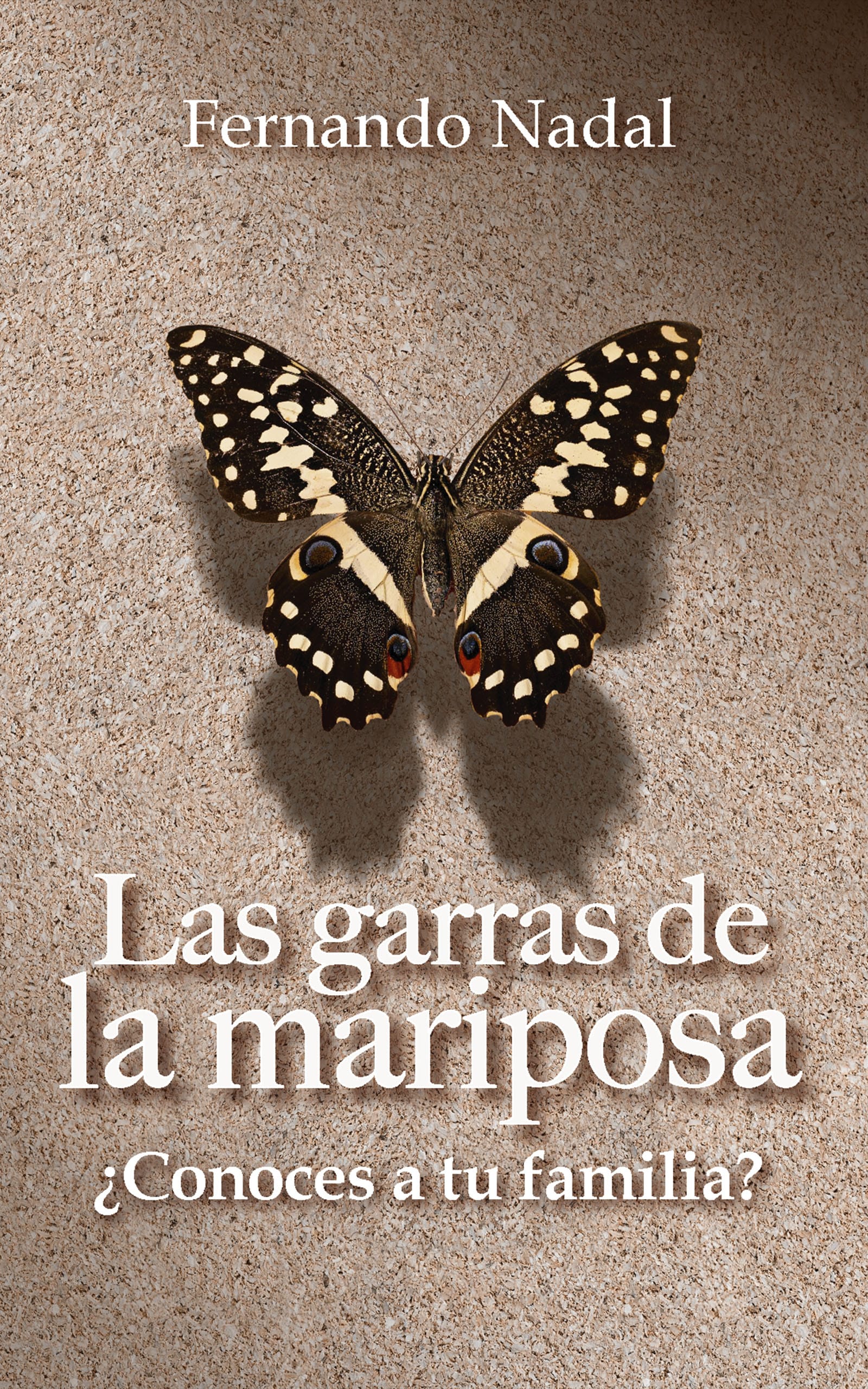 Las garras de la mariposa, de Fernando Nadal