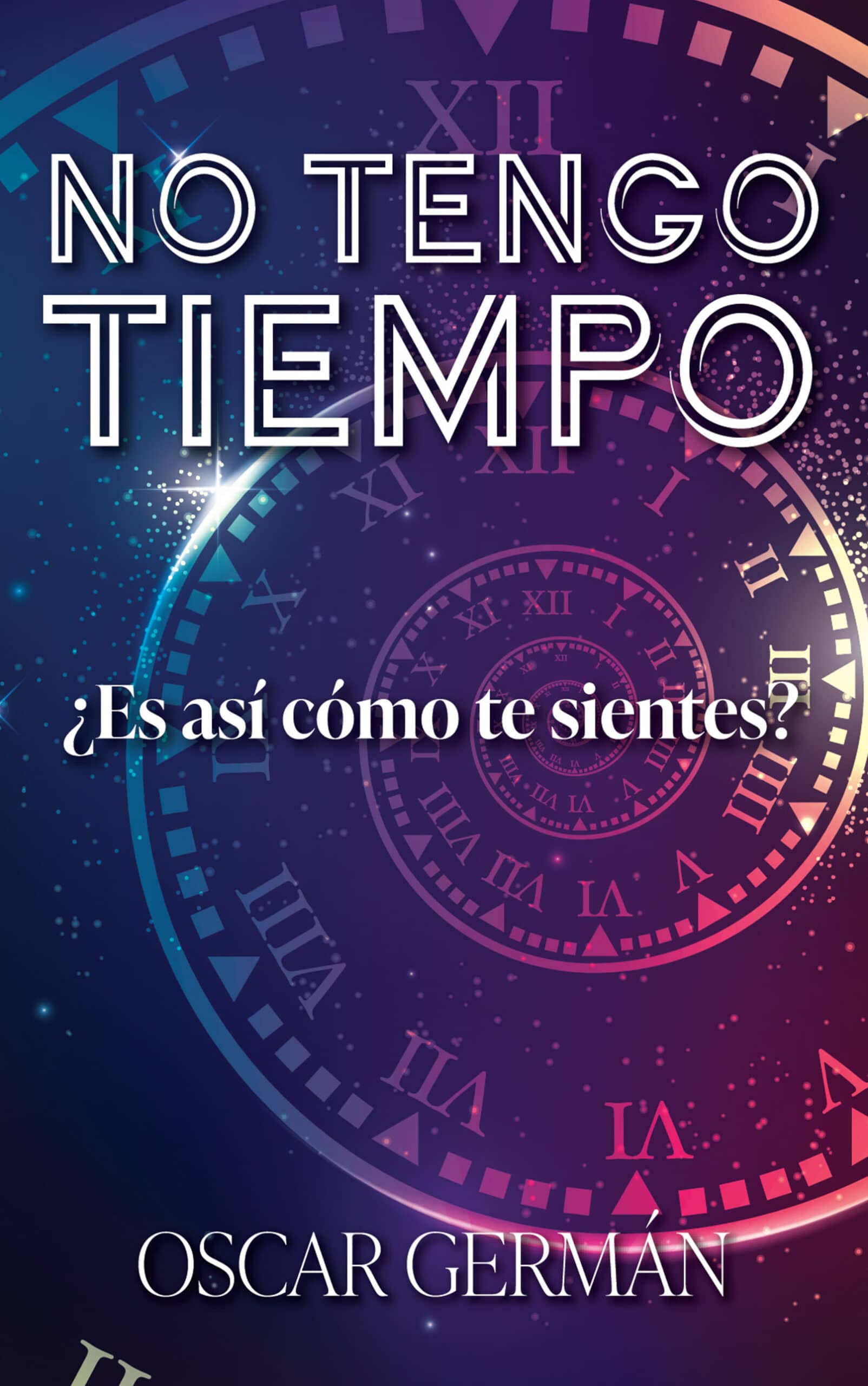 No tengo tiempo, de Óscar Germán Salvatierra Mesa