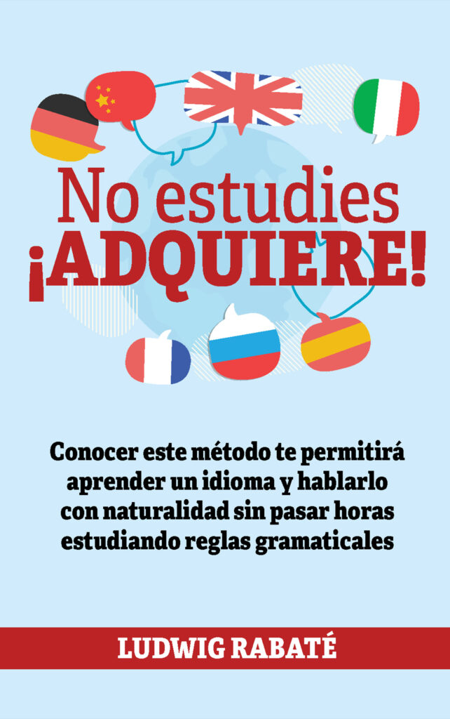 No estudies, ¡adquiere!, de Ludwig Rabaté