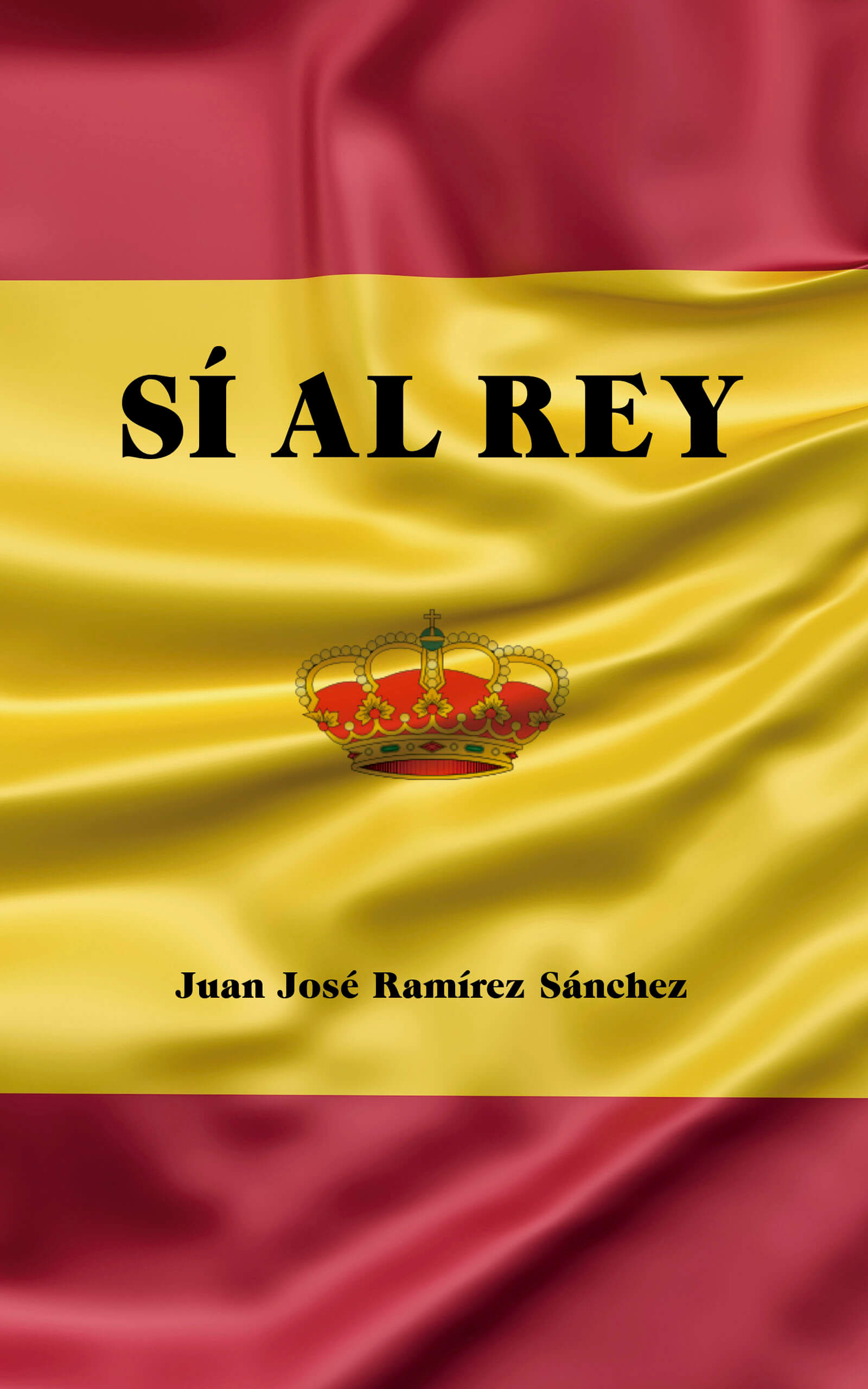 JuanSí al Rey, de José Ramírez Sánchez