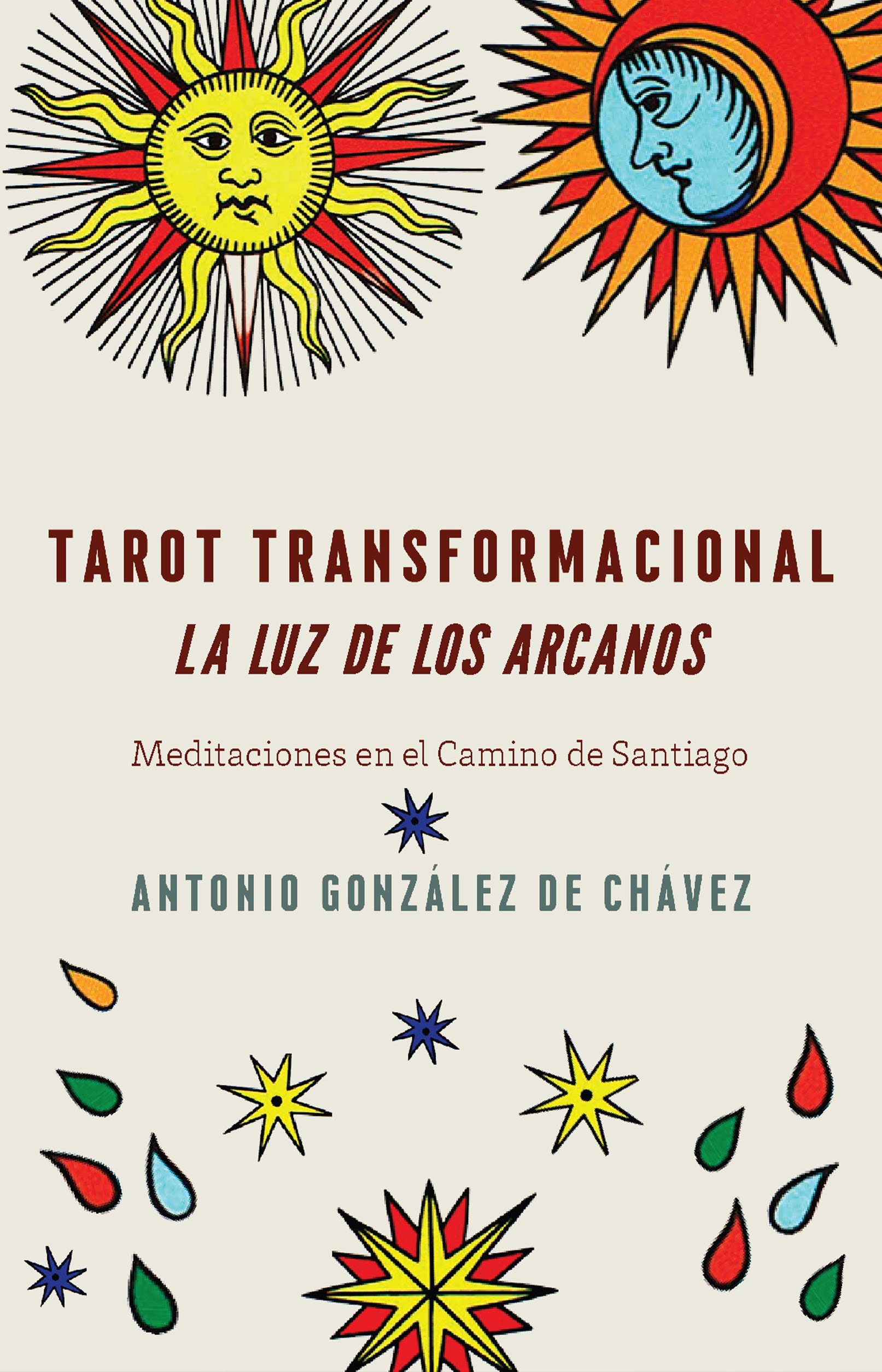Tarot transformacional, de Antonio González de Chávez