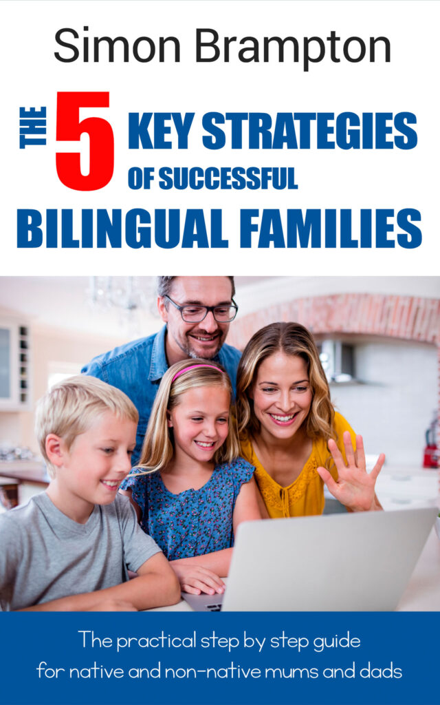 The 5 key strategies of successful bilingual families, by Simon Brampton