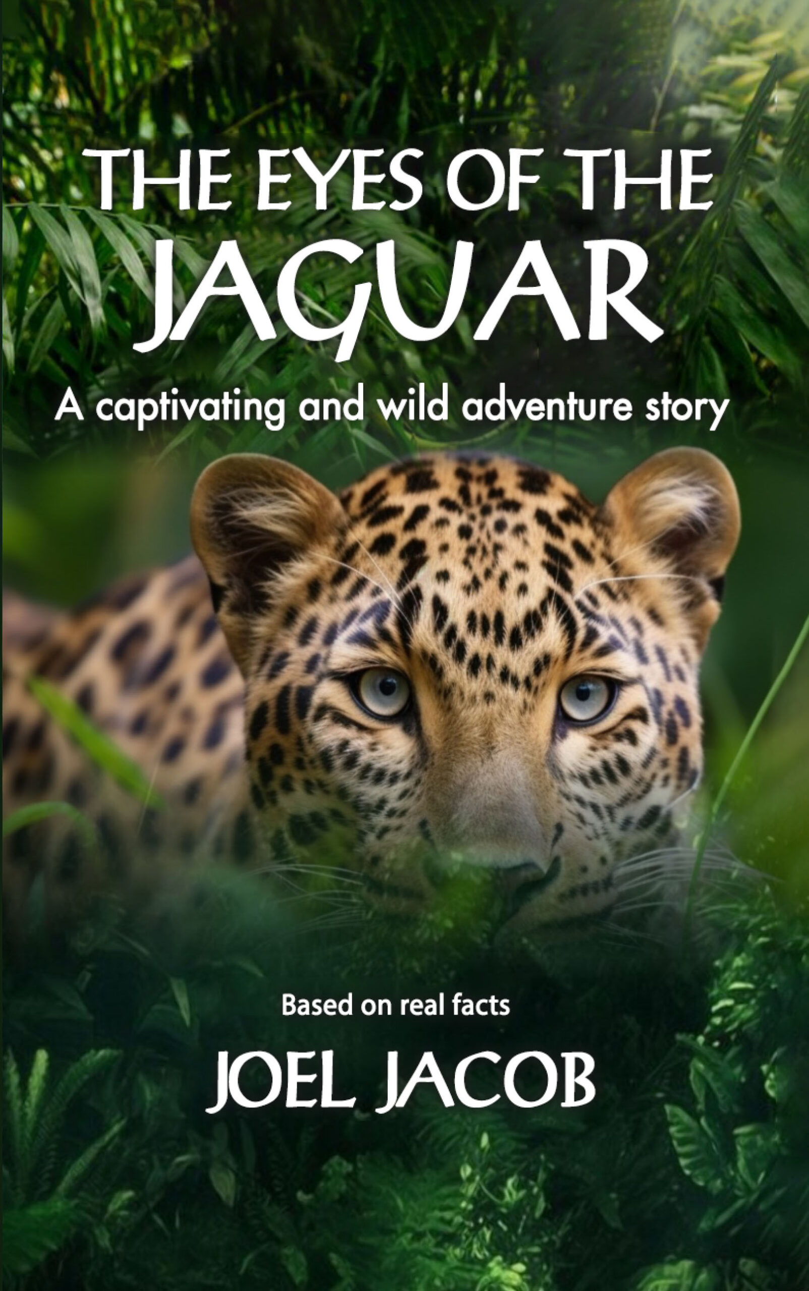 The Eyes of the Jaguar. by Joel Jacob