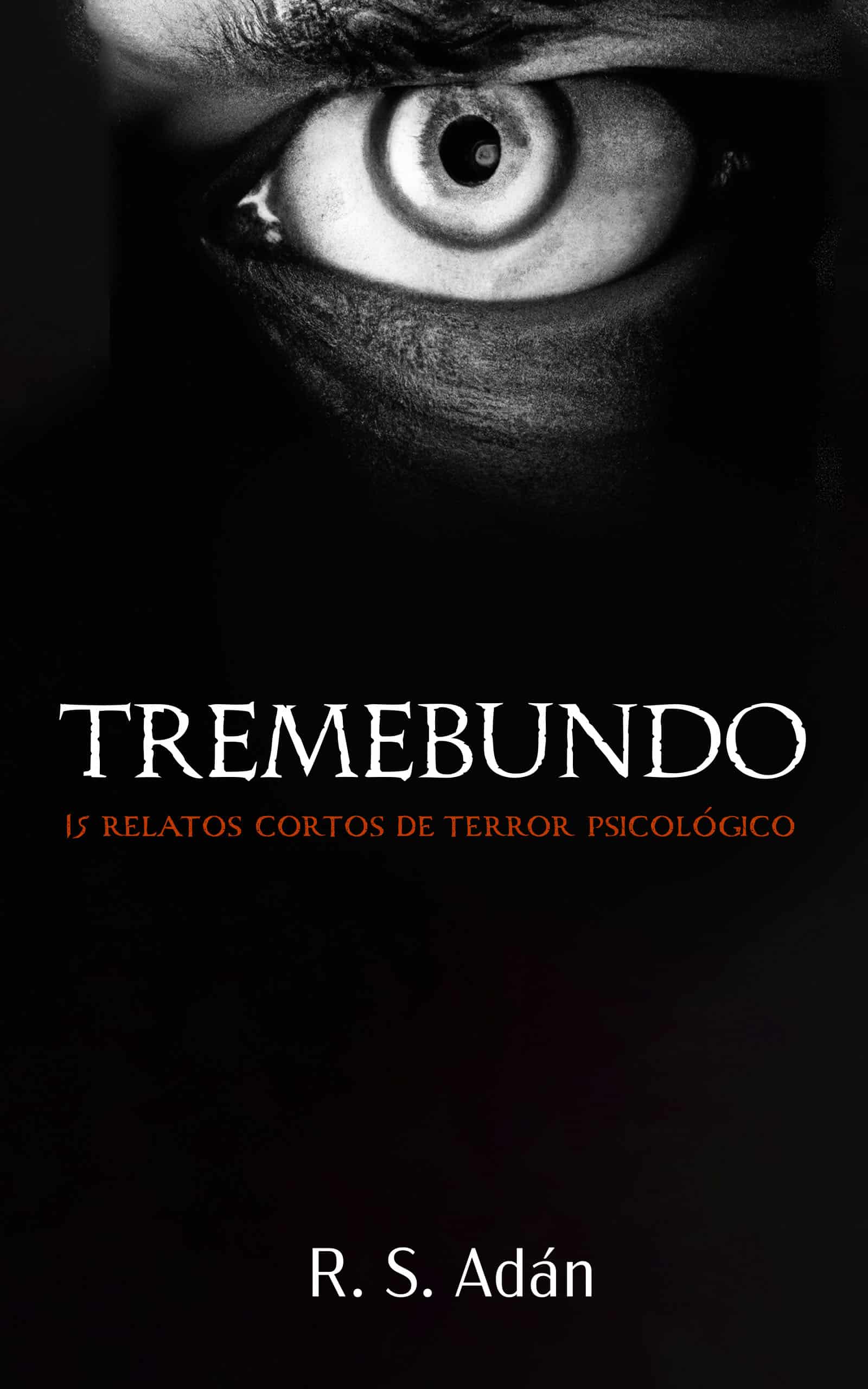 Tremebundo, de R. S. Adán