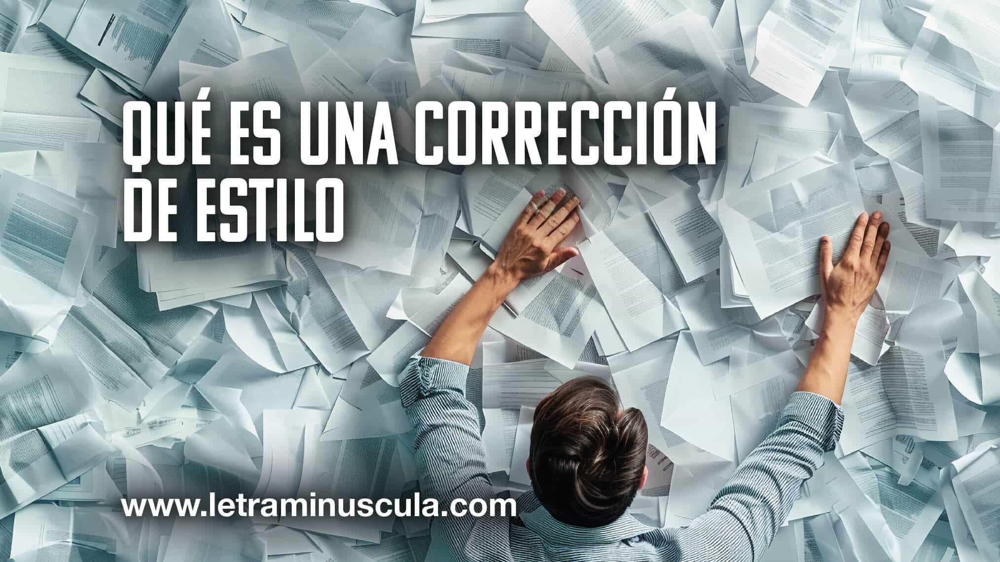 Que es una correccion de estilo_MINIATURA