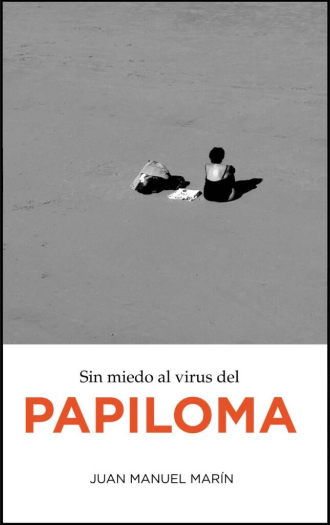 Sin miedo al virus del papiloma, de Juan Manuel Marín