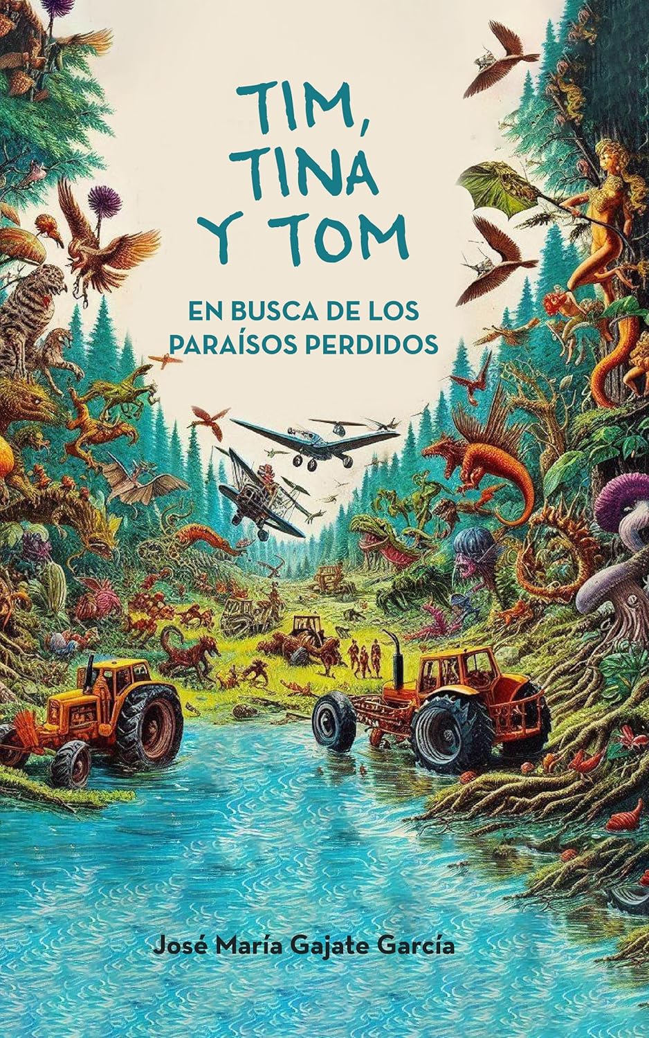 Tim, Tina y Tom, de Jose María Gajate García